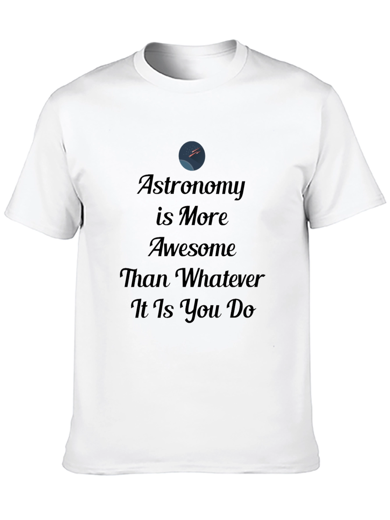 Astronomy is More Awesome Graphic Tee