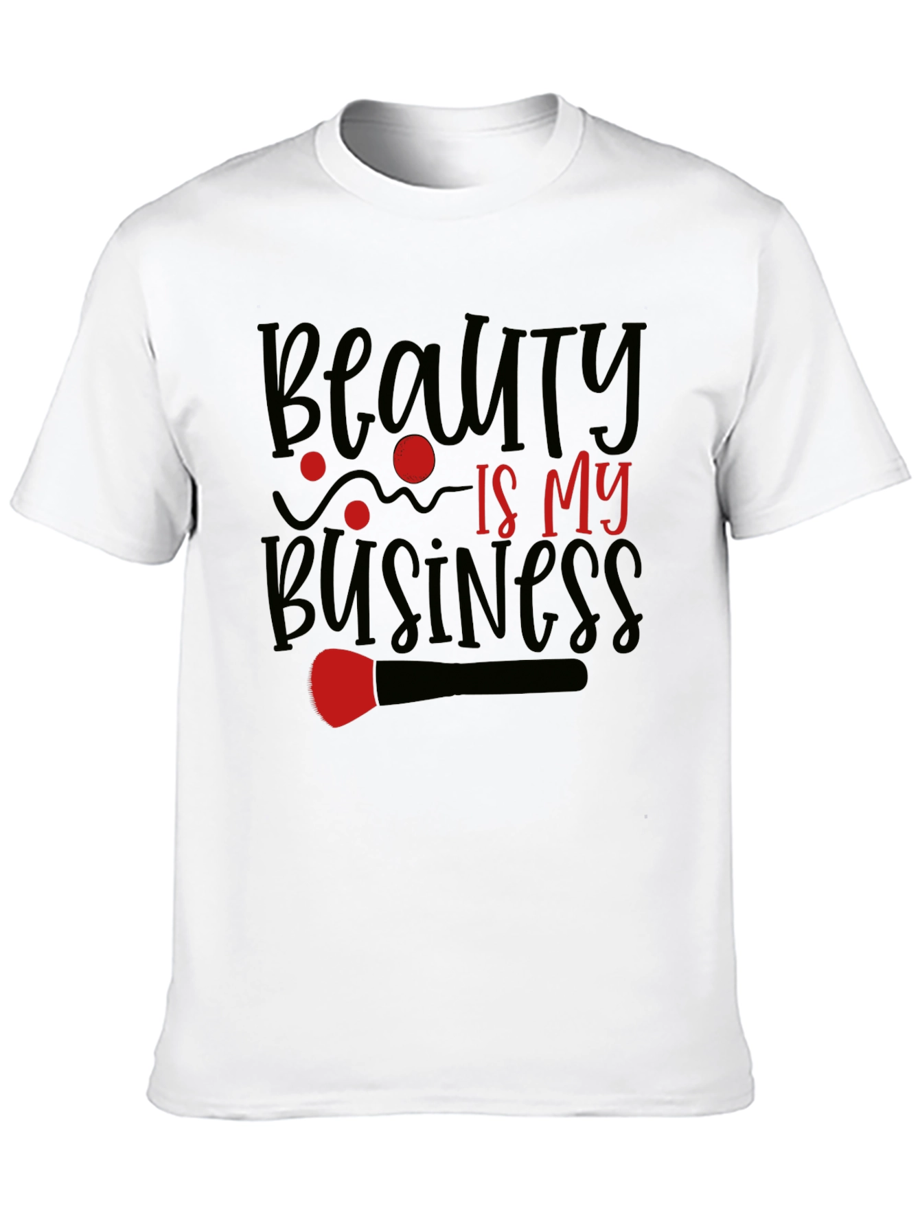 Beauty Is My Business Graphic Tee - Unisex T-Shirt