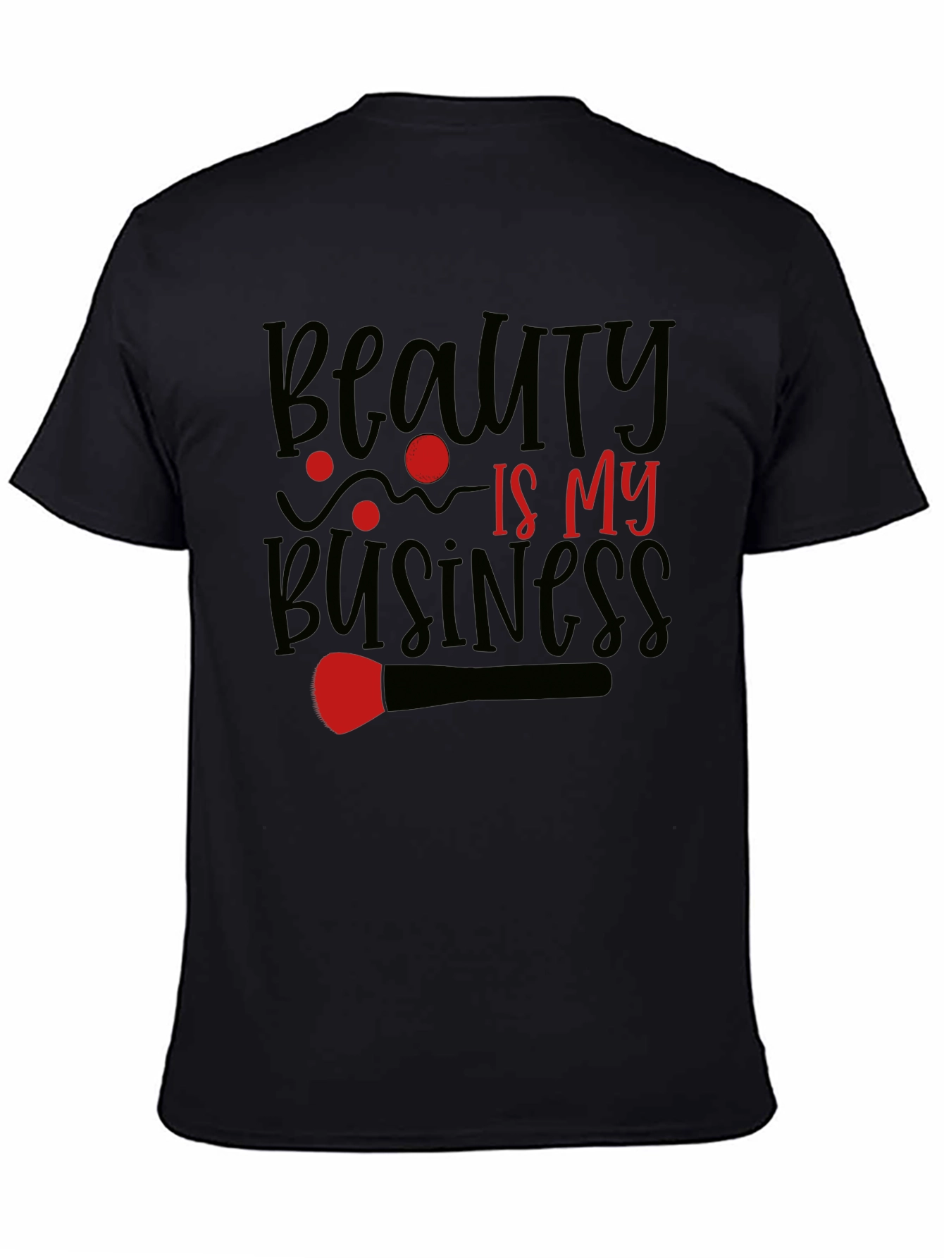 Beauty Is My Business Graphic Tee - Unisex T-Shirt