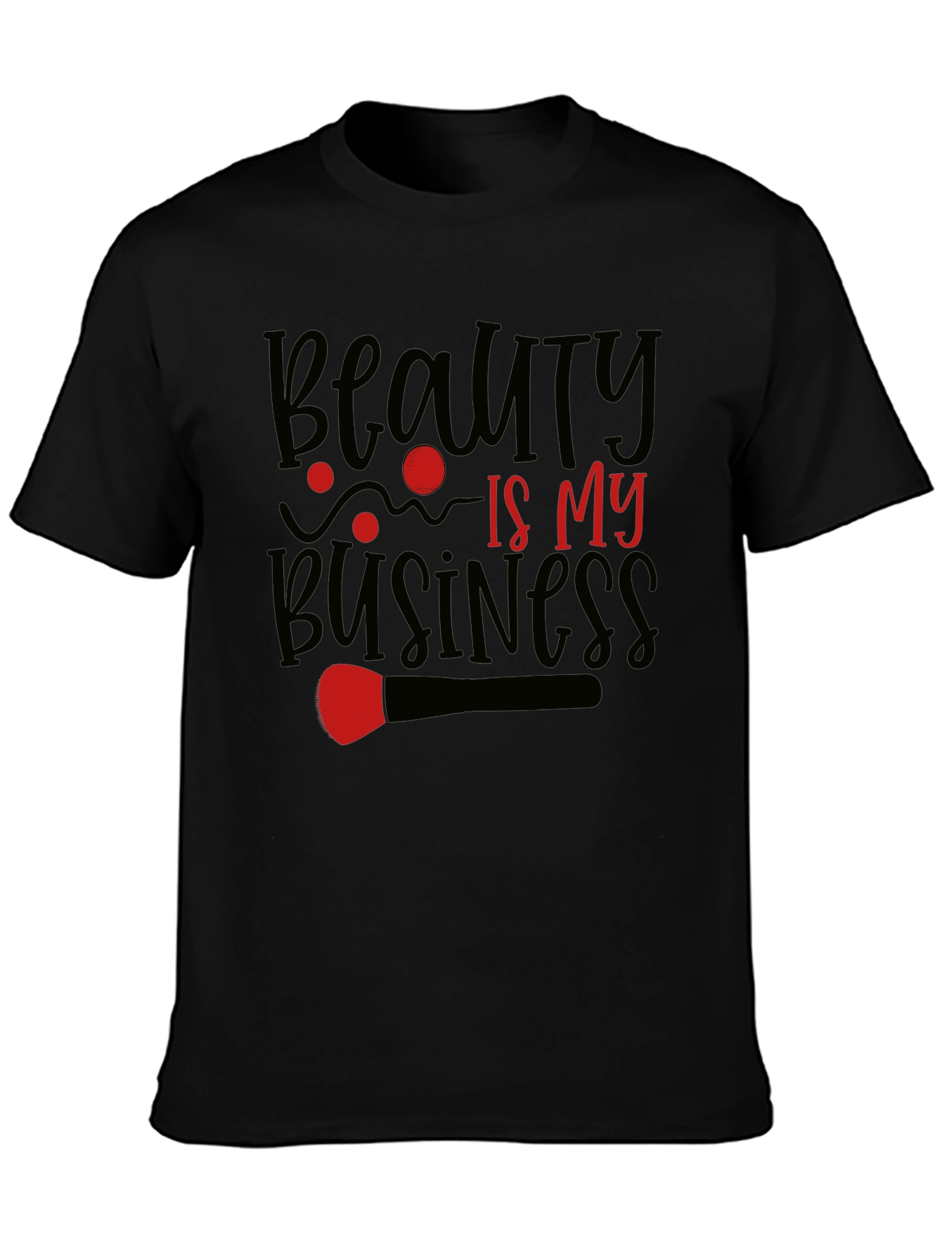 Beauty Is My Business Graphic Tee - Unisex T-Shirt
