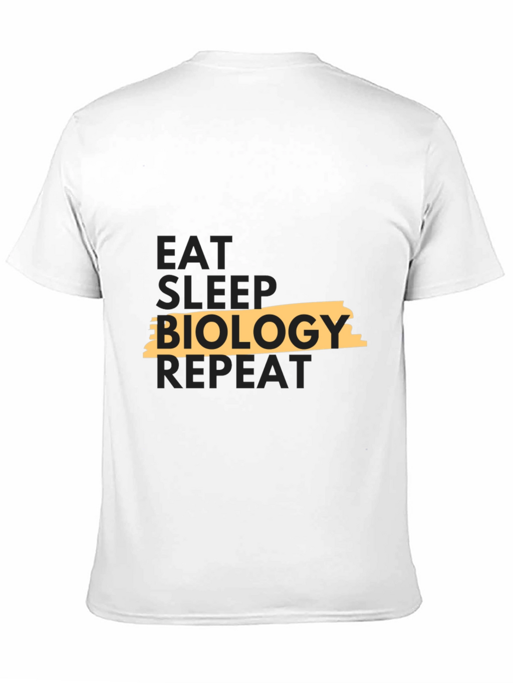 Eat Sleep Biology Repeat T-Shirt