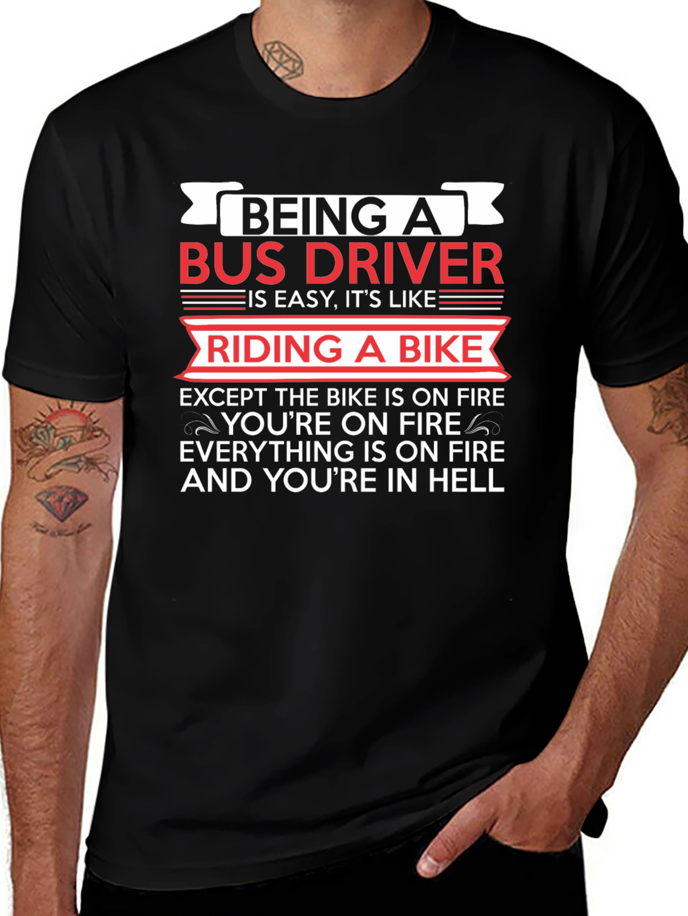 Bus Driver Humor T-Shirt - Riding a Bike in Hell