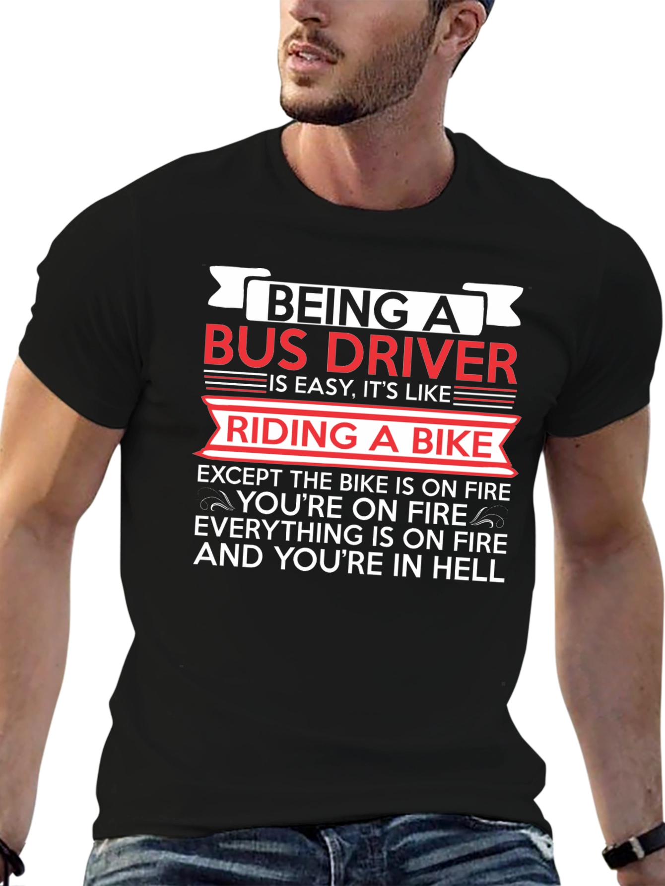 Bus Driver Humor T-Shirt - Riding a Bike in Hell