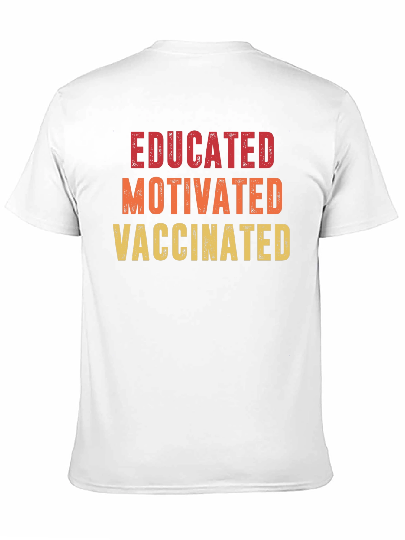 Educated Motivated Vaccinated Graphic Tee