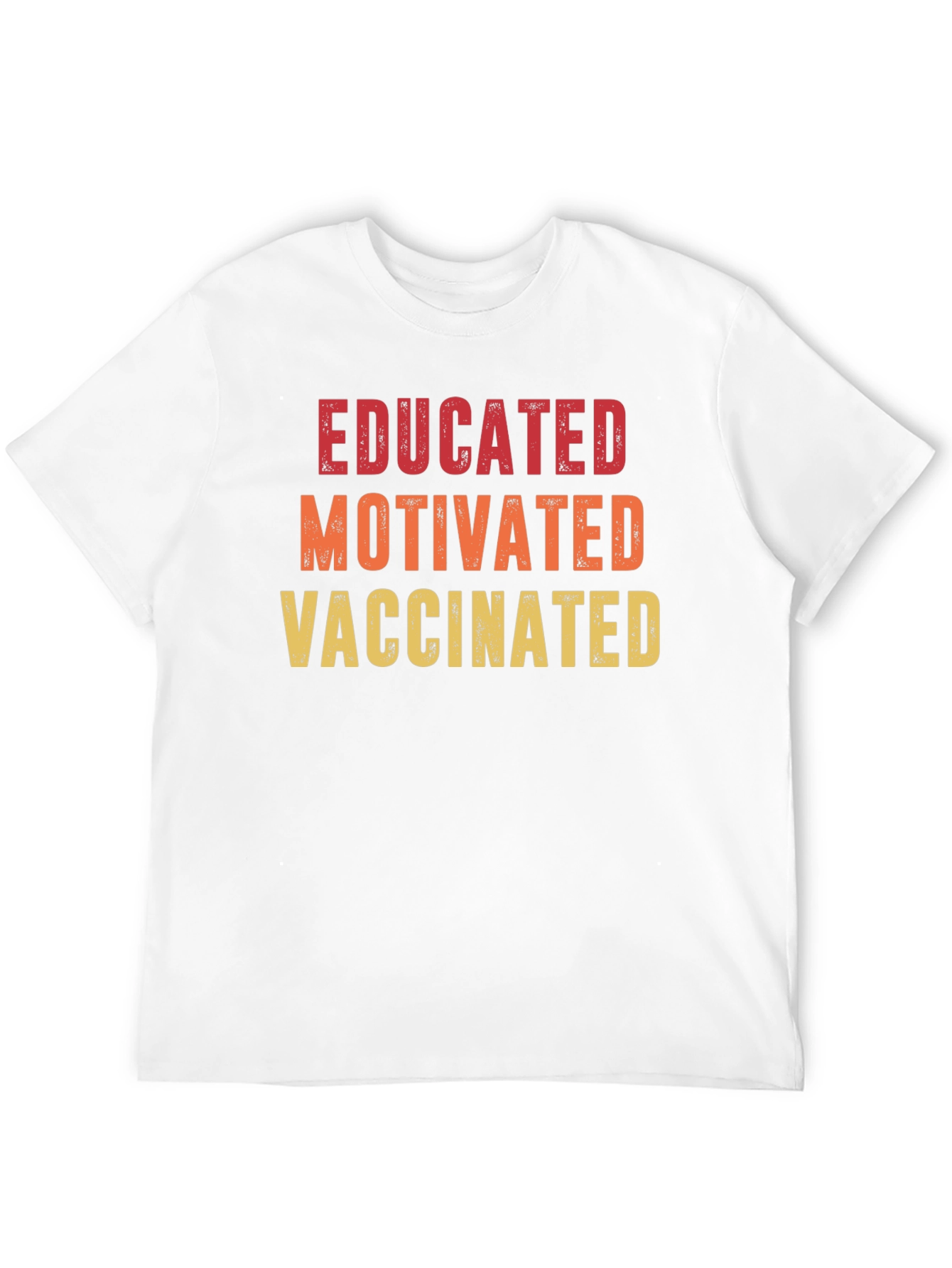 Educated Motivated Vaccinated Graphic Tee