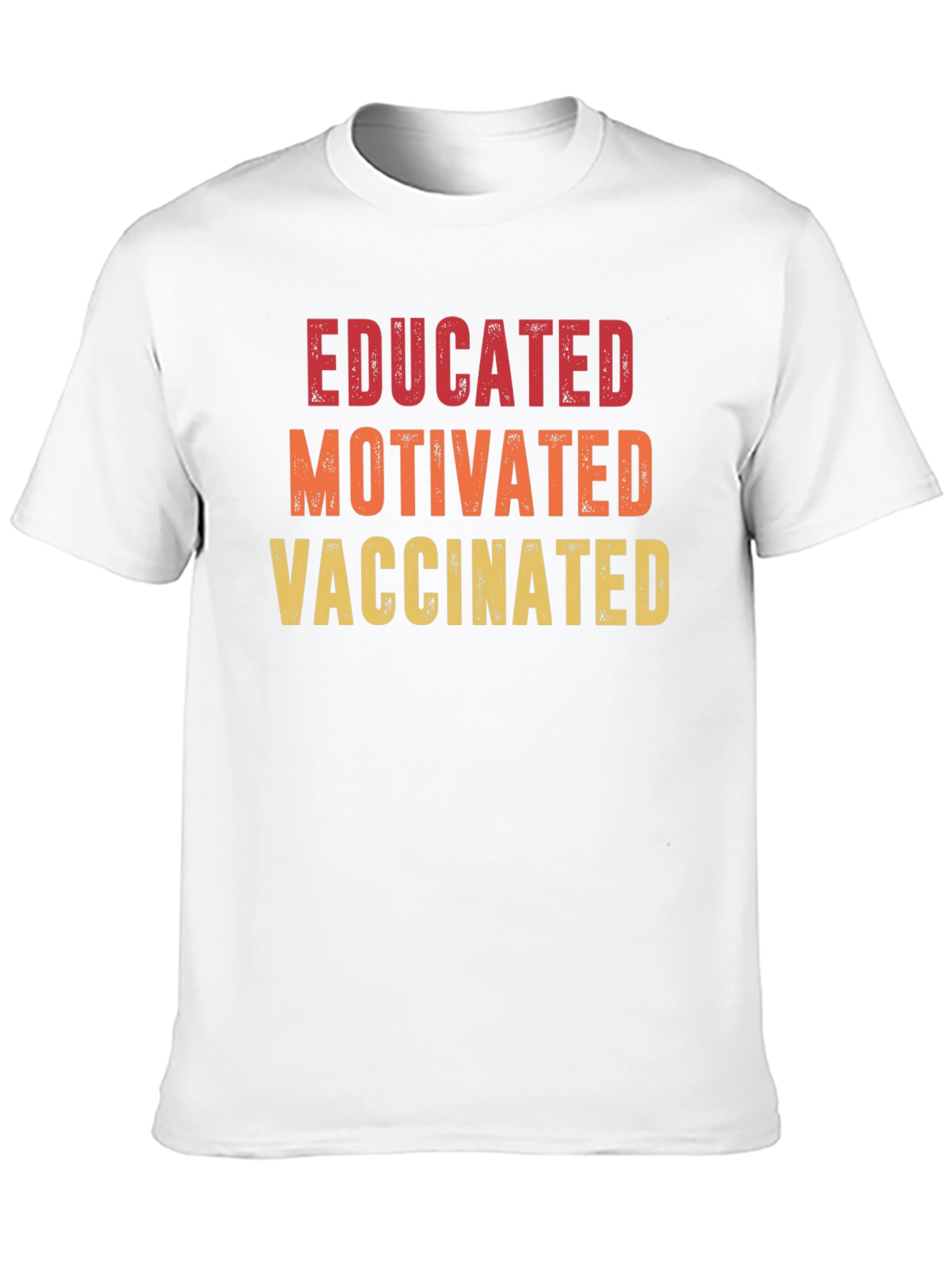 Educated Motivated Vaccinated Graphic Tee