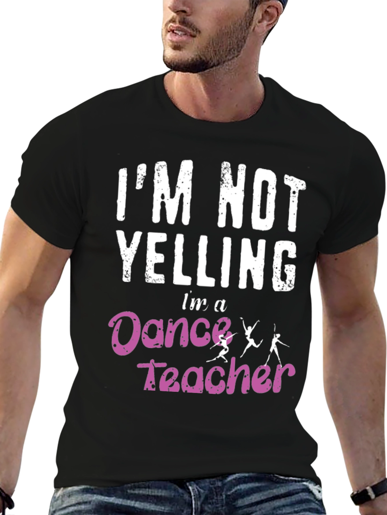 Dance Teacher T-Shirt - Im Not Yelling
