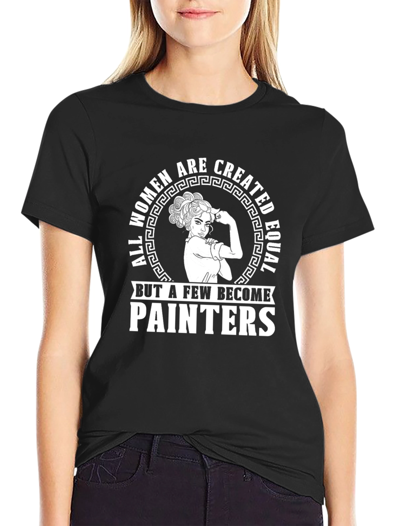 All Women Painters T-Shirt - Inspirational & Empowering