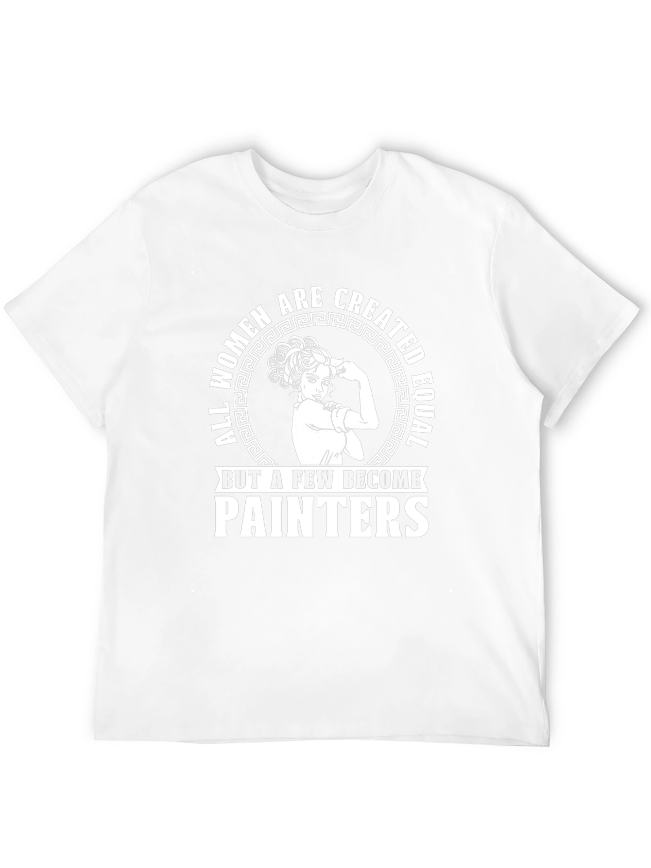 All Women Painters T-Shirt - Inspirational & Empowering