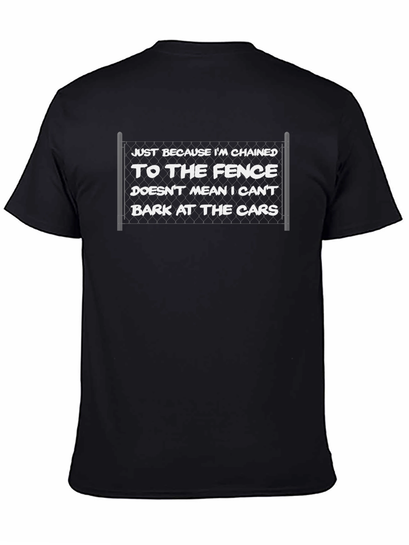 Chained to the Fence Funny T-Shirt