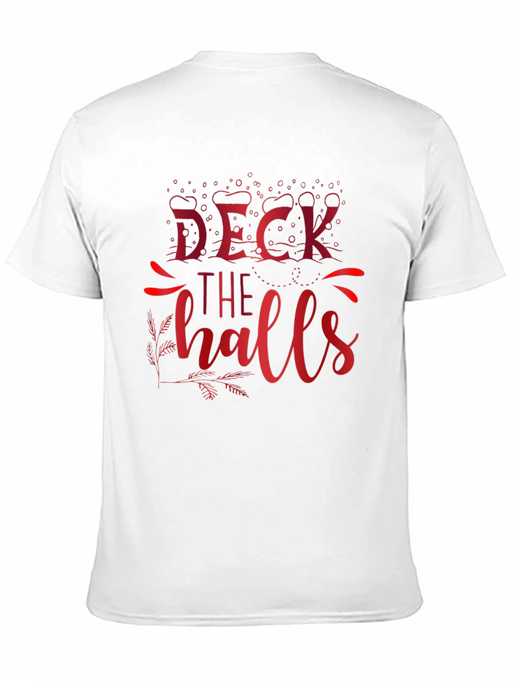 Deck The Halls Christmas T-Shirt