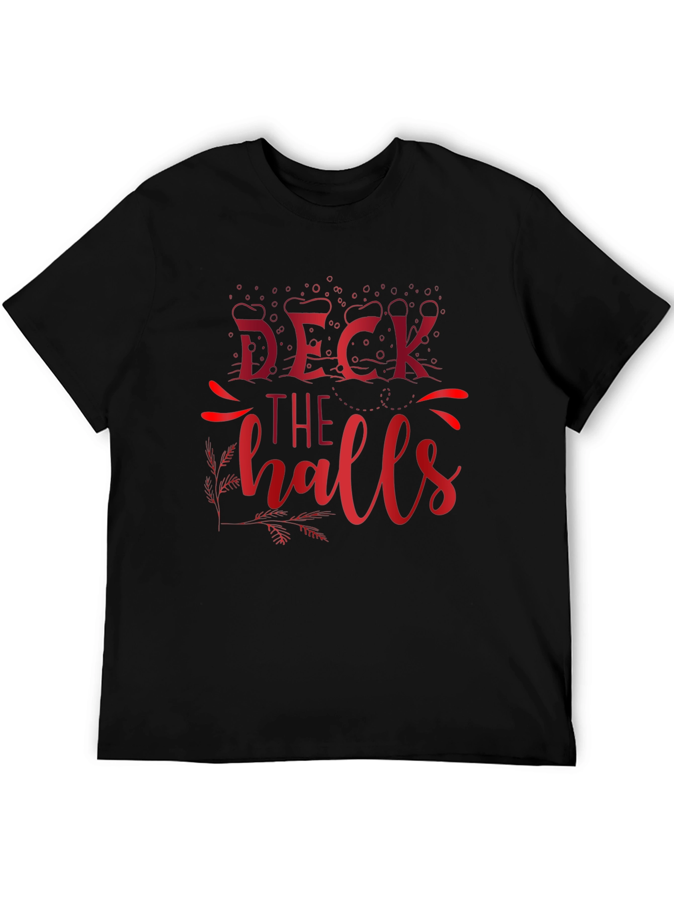 Deck The Halls Christmas T-Shirt