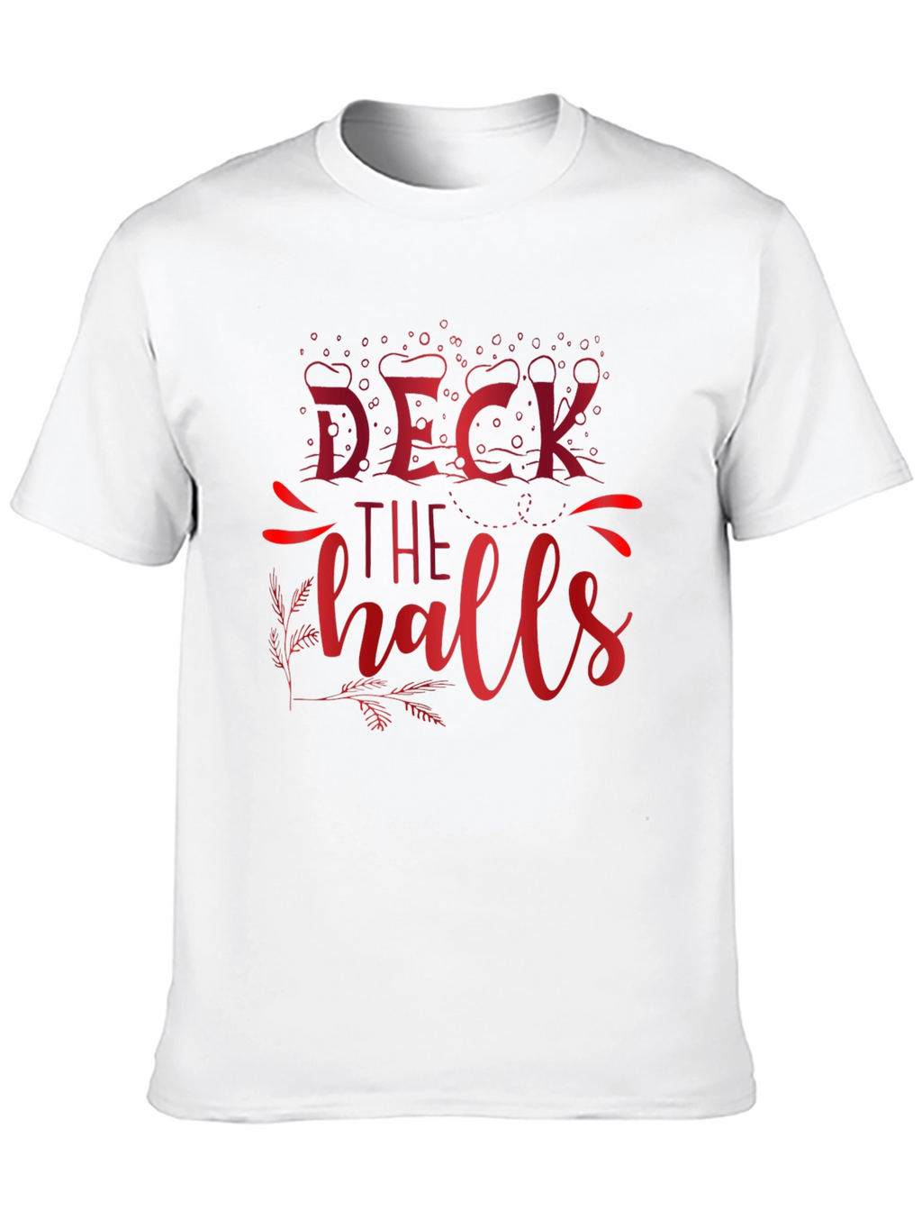 Deck The Halls Christmas T-Shirt