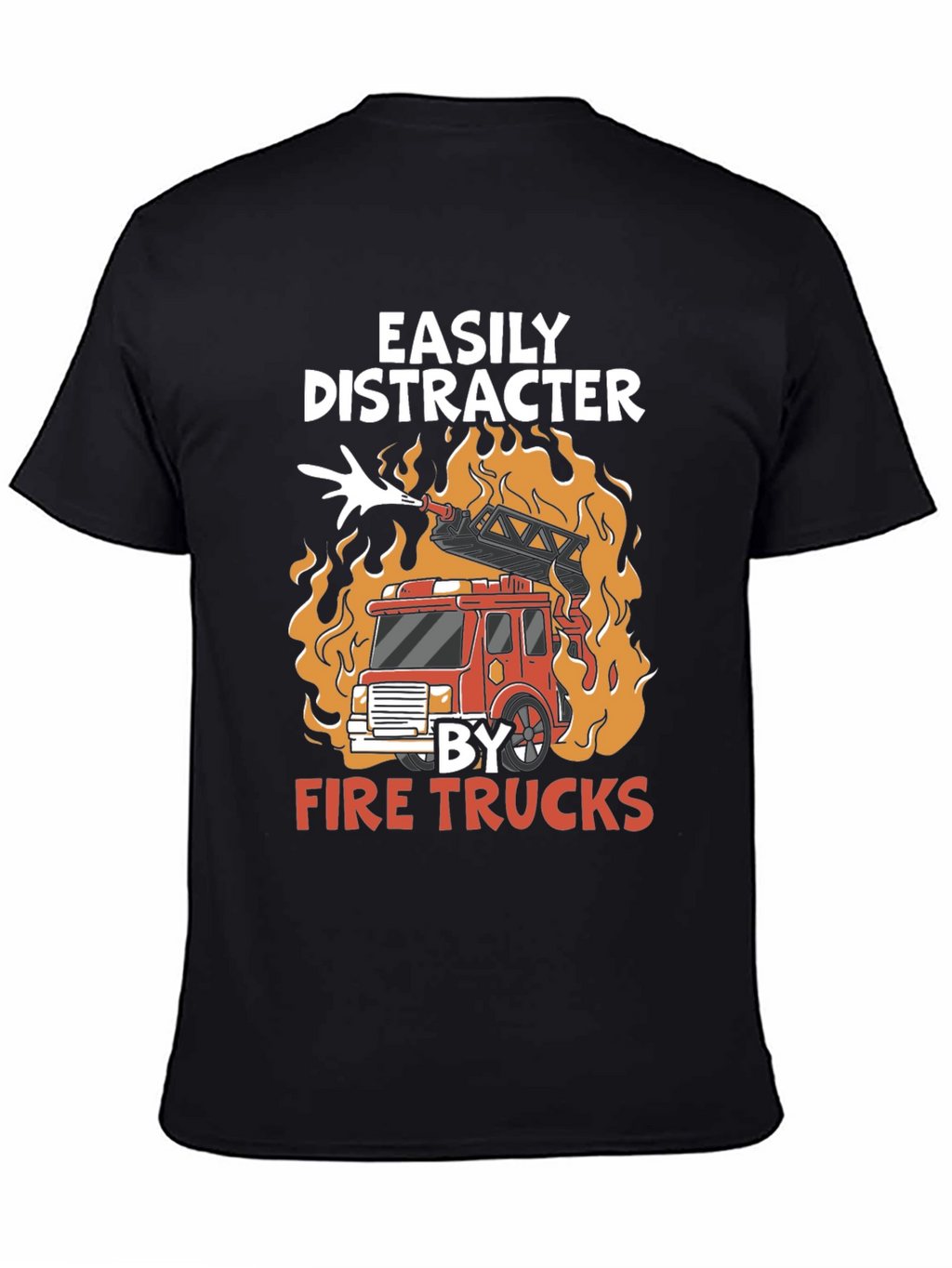 Easily Distracted By Fire Trucks T-Shirt