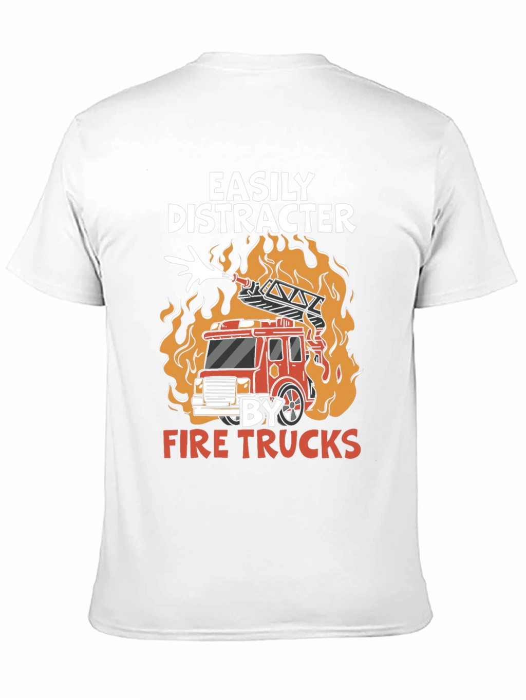 Easily Distracted By Fire Trucks T-Shirt