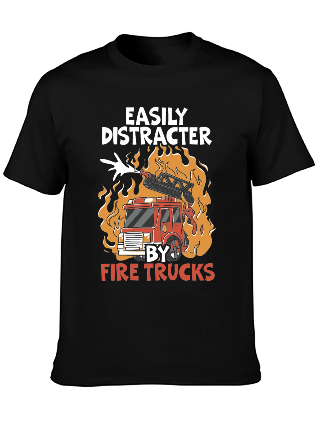 Easily Distracted By Fire Trucks T-Shirt
