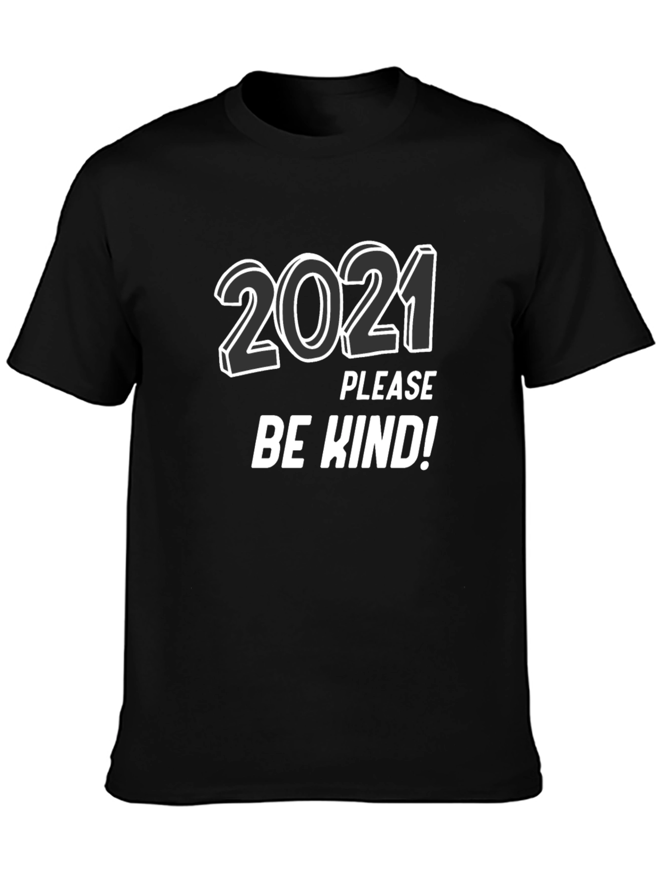 2021 Please Be Kind! Graphic Tee