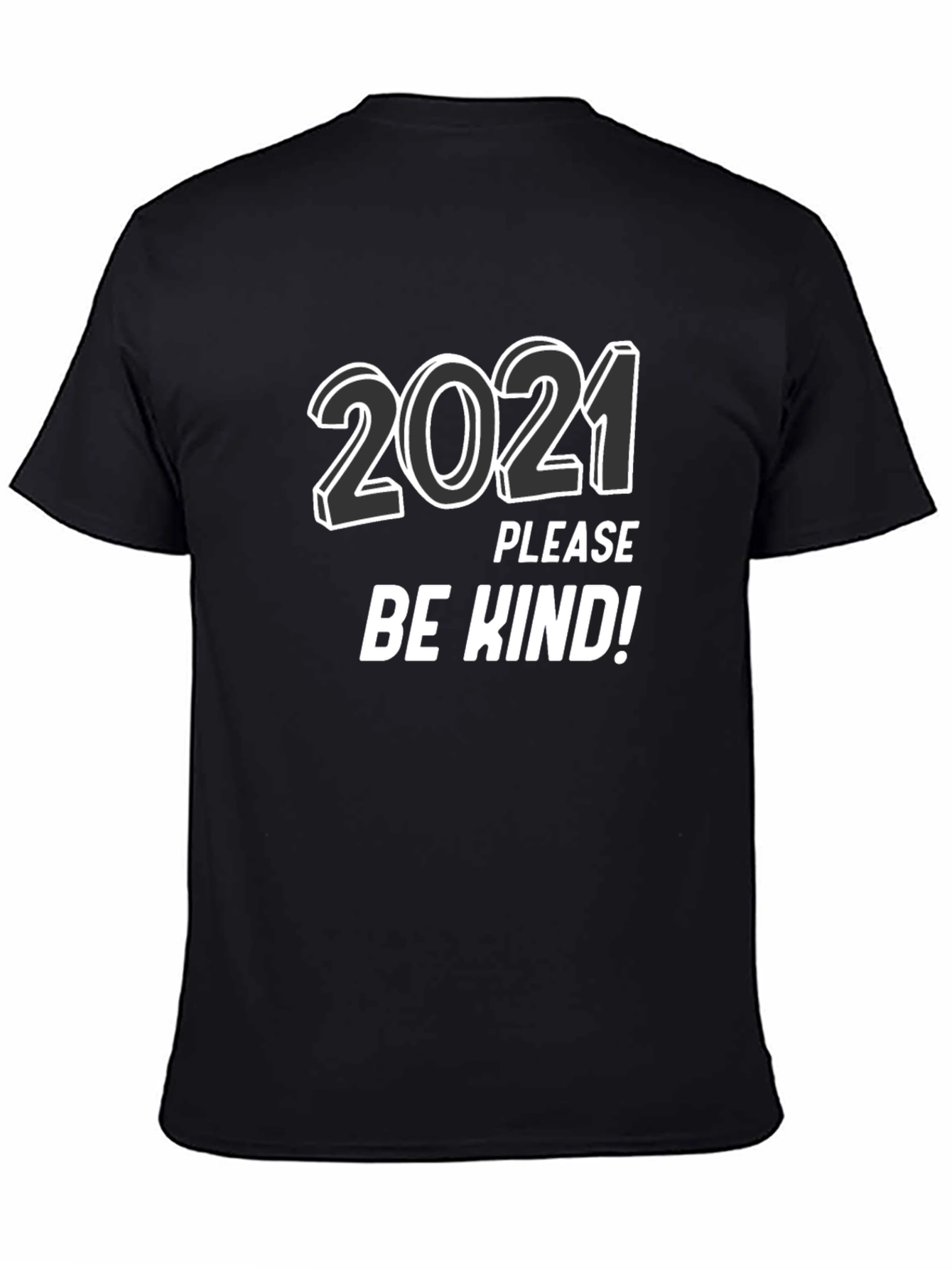 2021 Please Be Kind! Graphic Tee