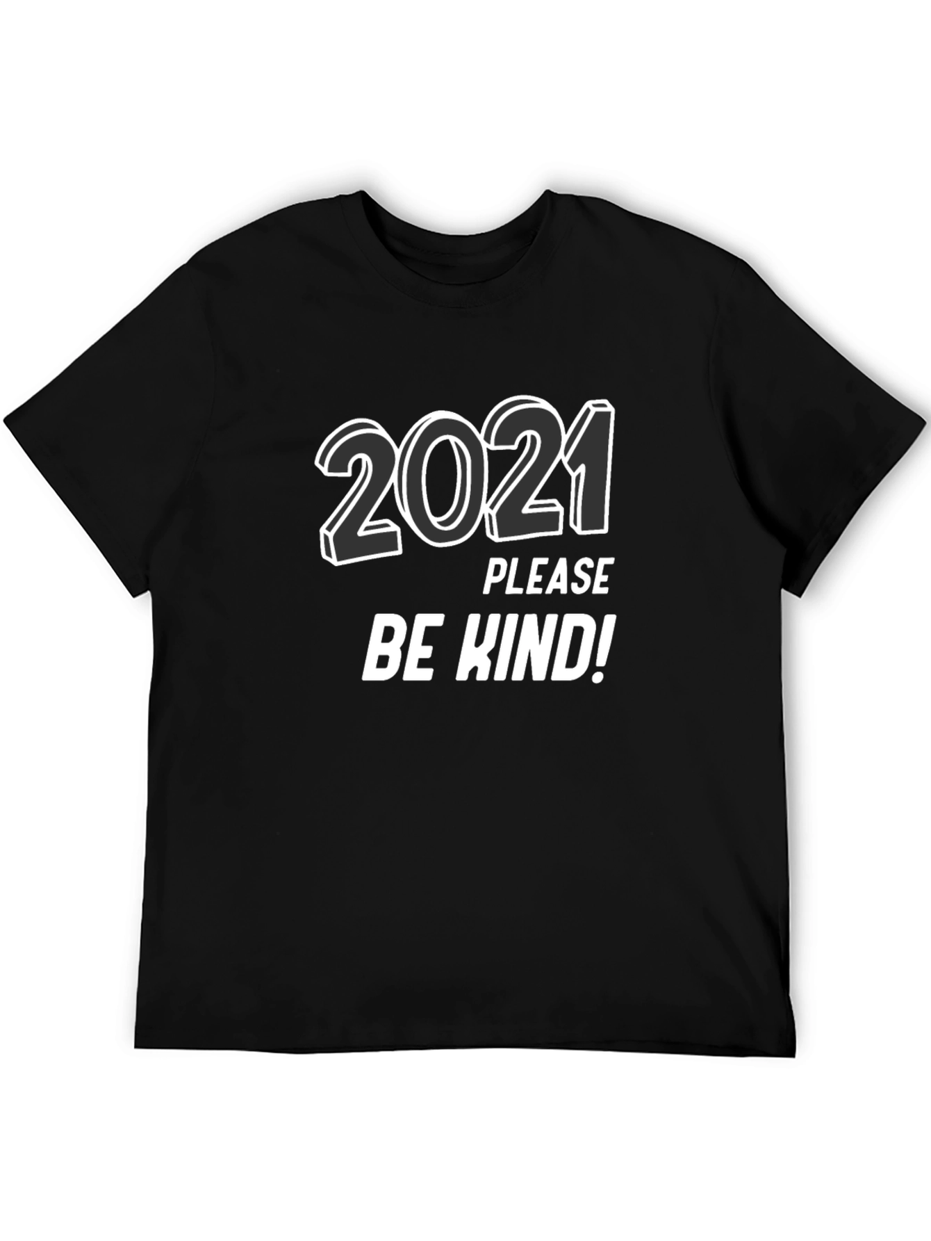 2021 Please Be Kind! Graphic Tee