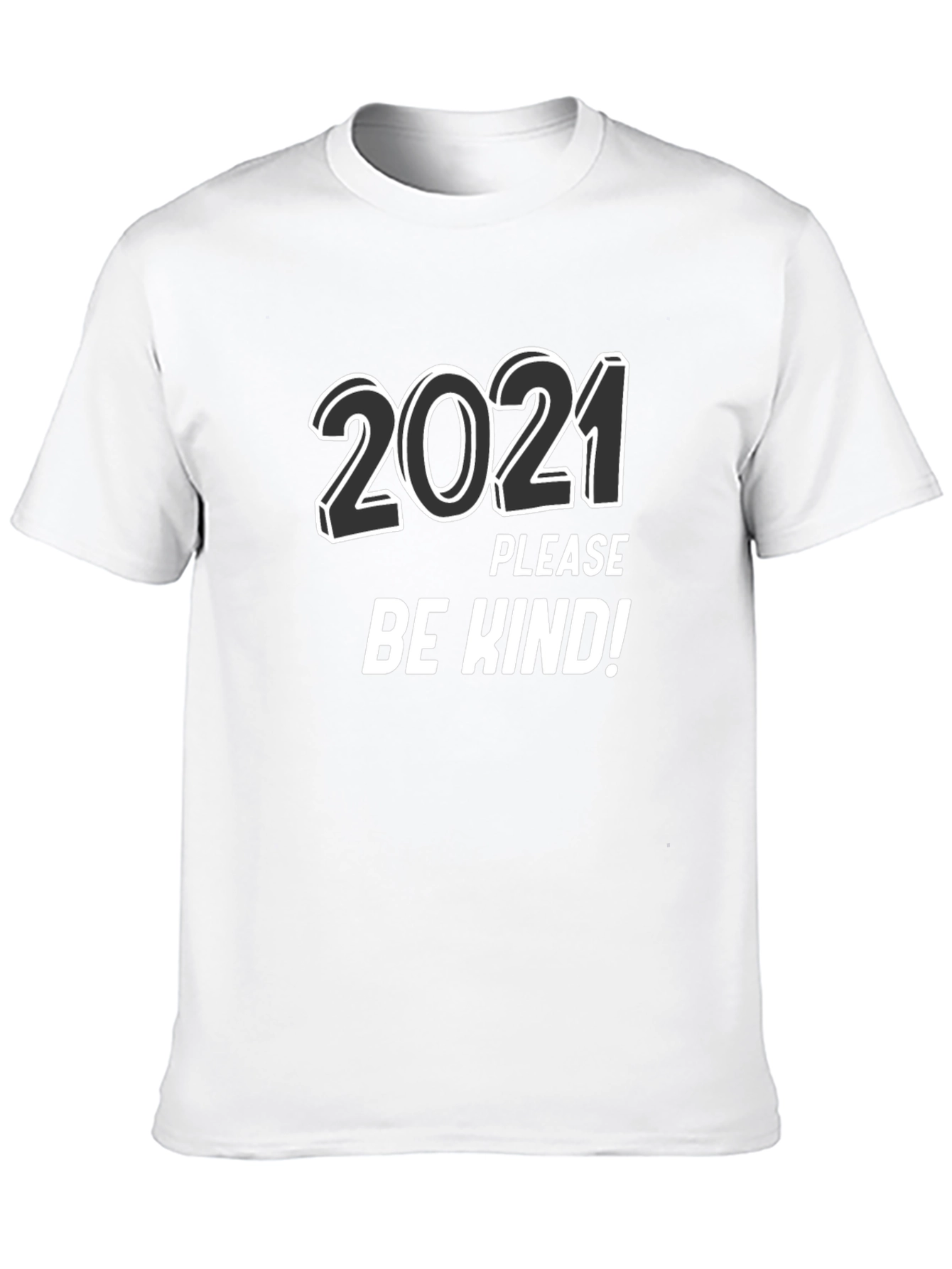 2021 Please Be Kind! Graphic Tee