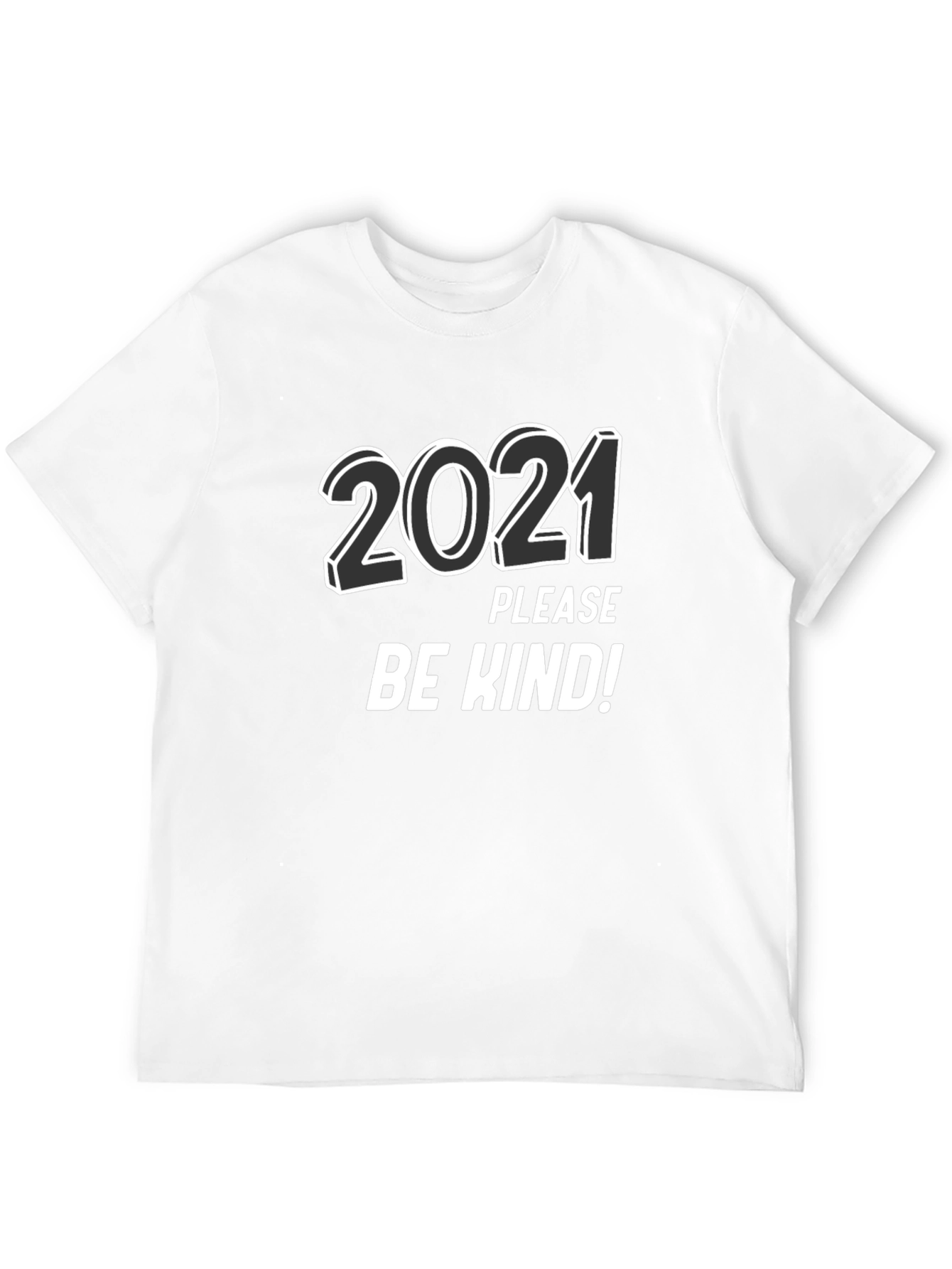 2021 Please Be Kind! Graphic Tee
