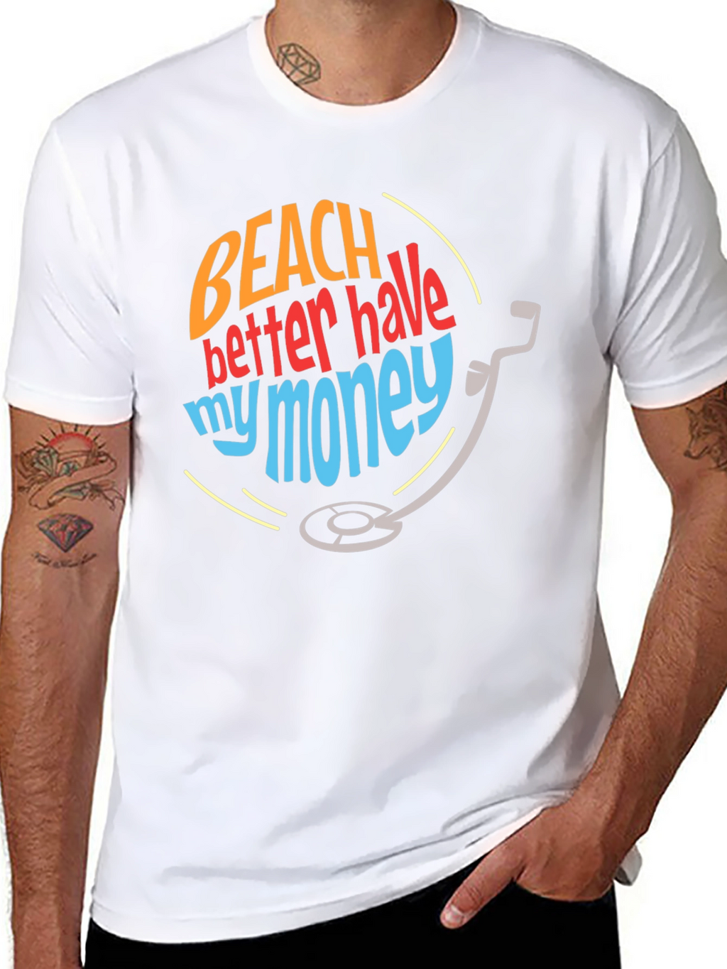 Beach Better Have My Money T-Shirt