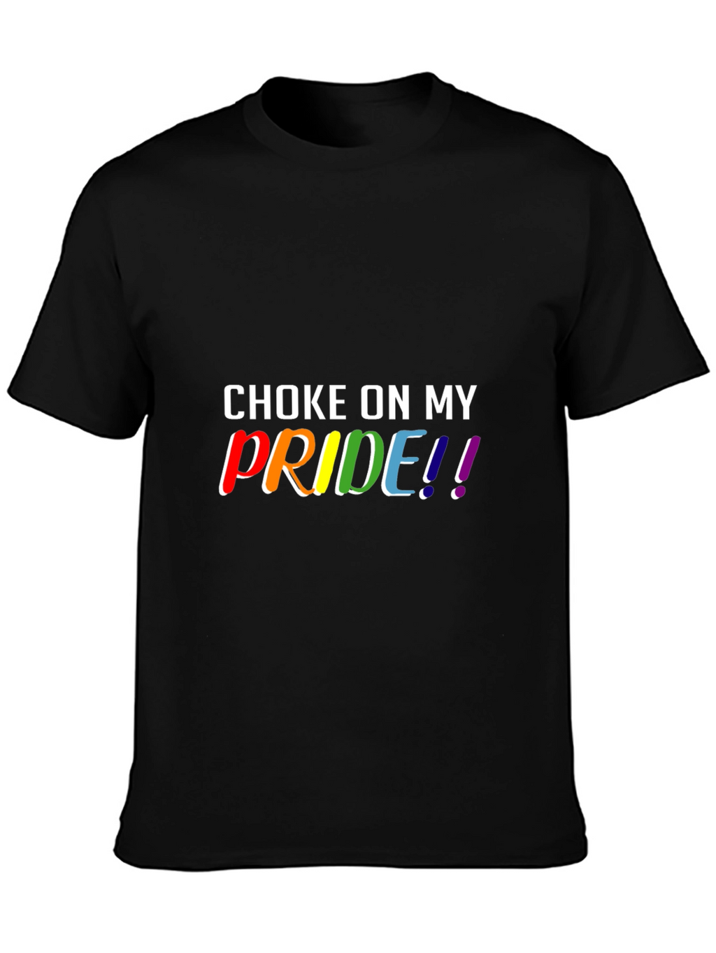 Choke On My Pride Graphic Tee