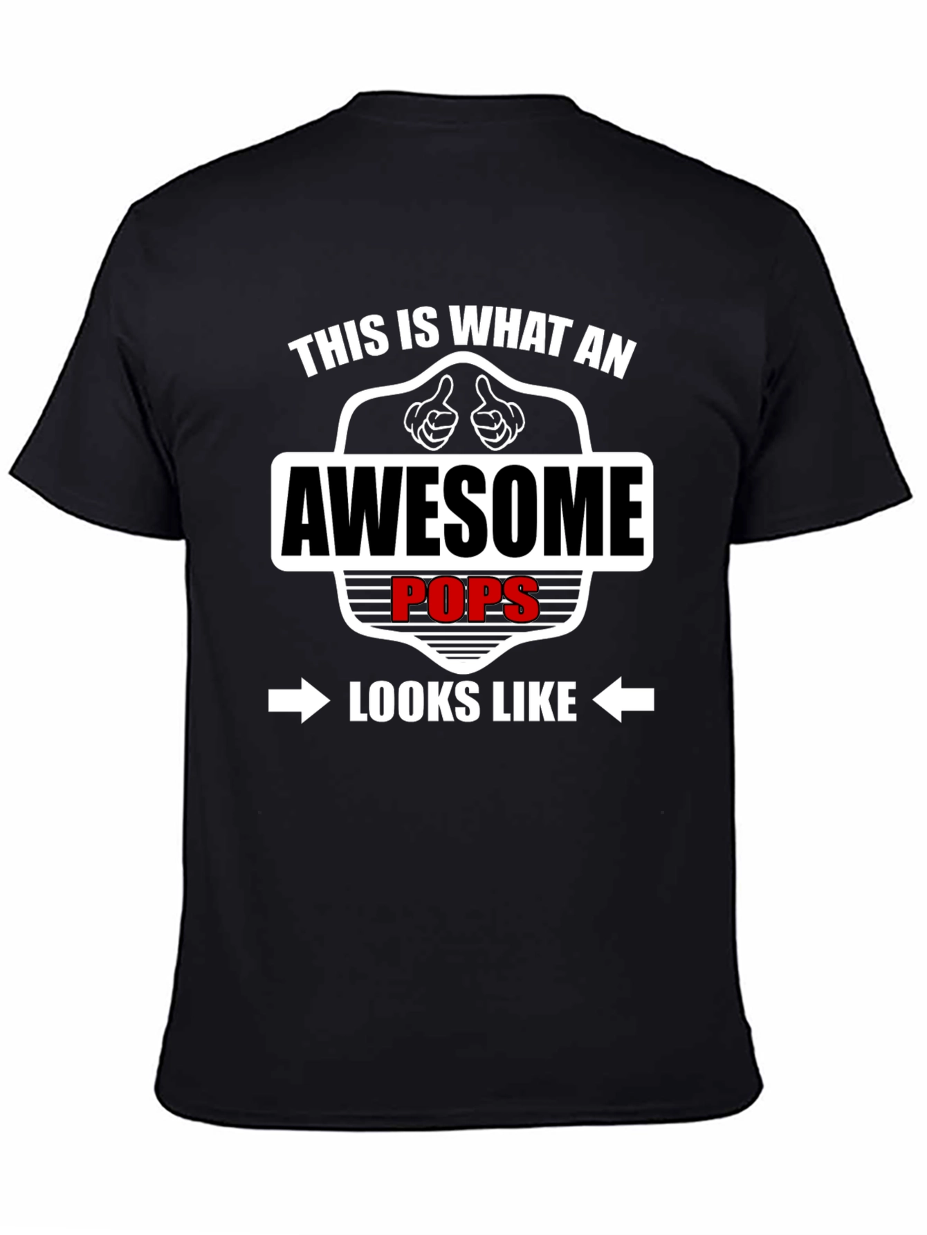 Awesome Pops T-Shirt - This is What An Awesome Pops Looks Like