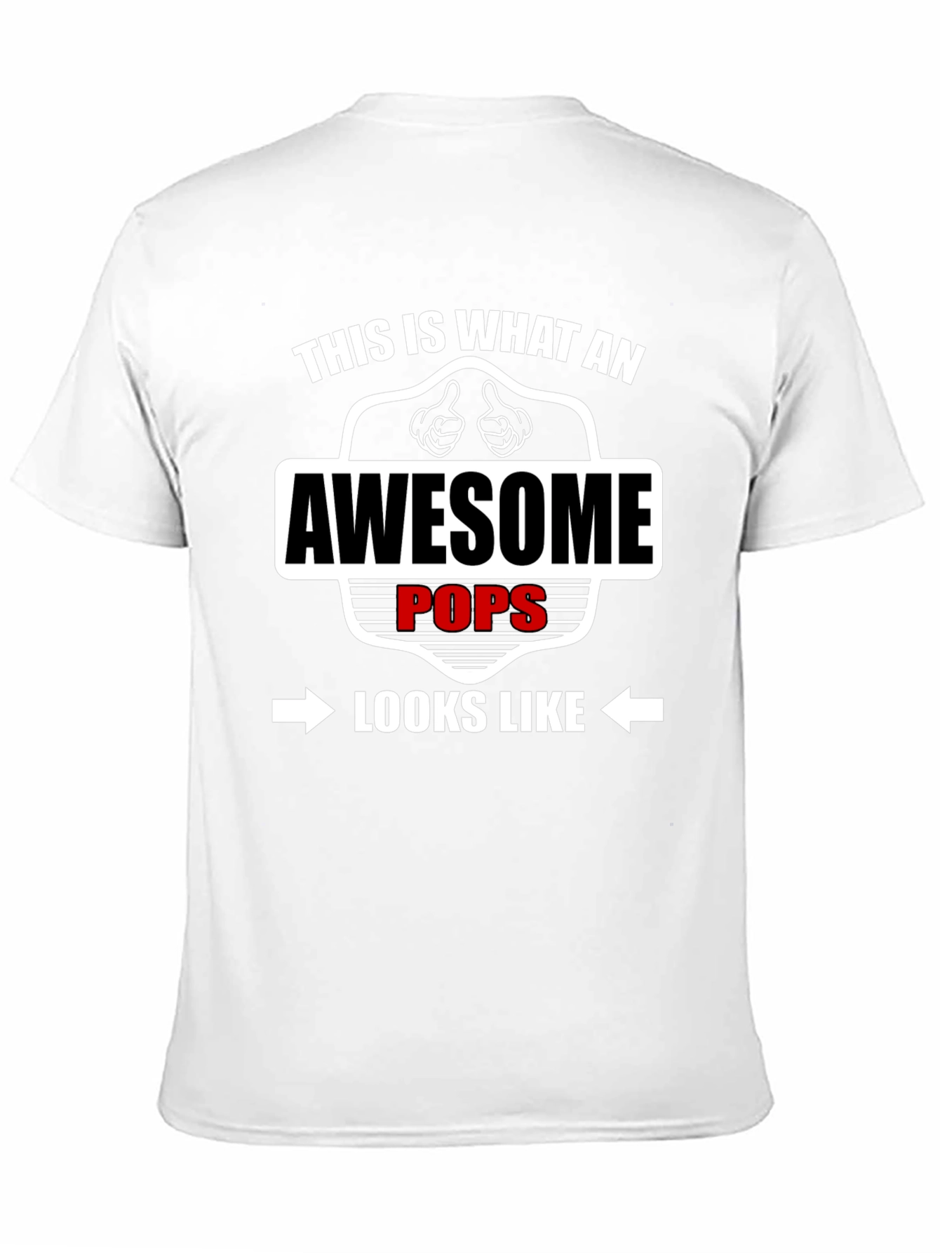 Awesome Pops T-Shirt - This is What An Awesome Pops Looks Like