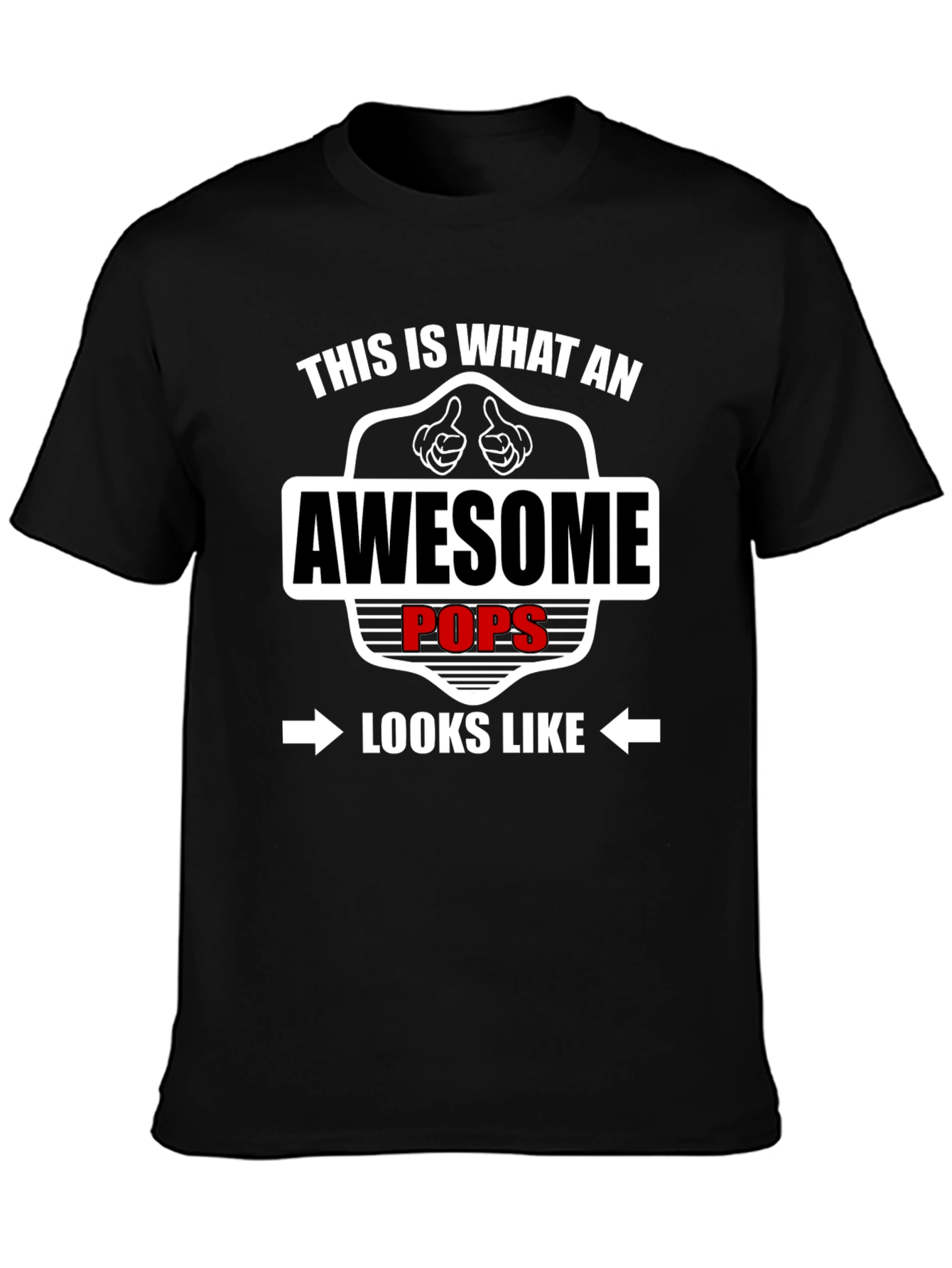 Awesome Pops T-Shirt - This is What An Awesome Pops Looks Like