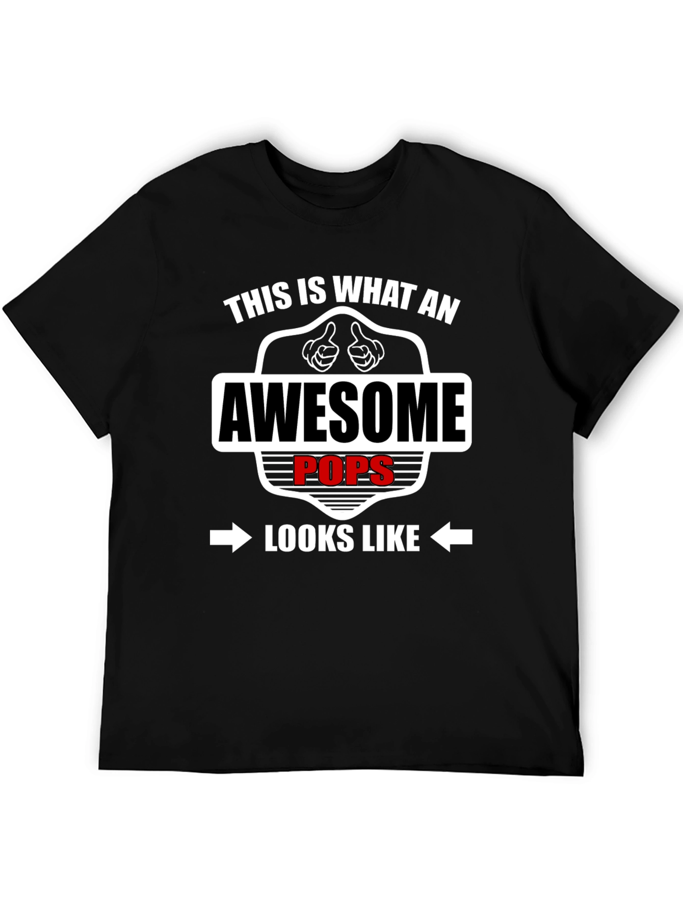 Awesome Pops T-Shirt - This is What An Awesome Pops Looks Like