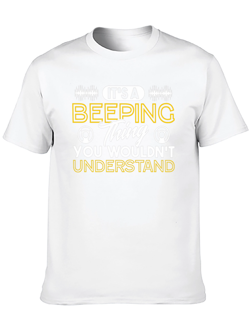 Its A Beeping Thing Graphic T-Shirt