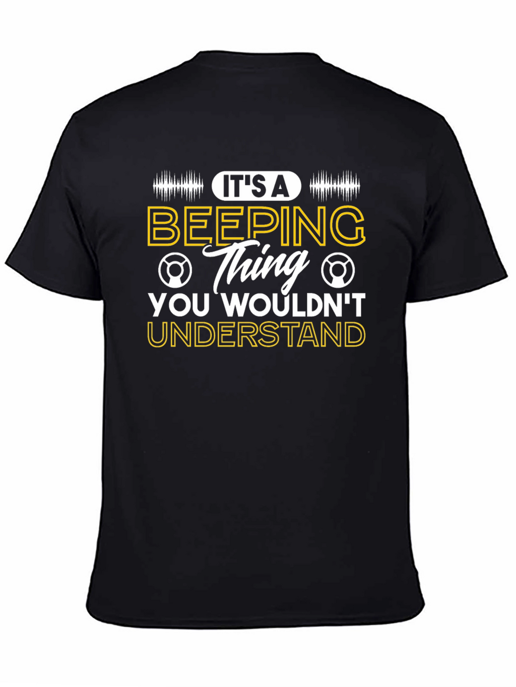 Its A Beeping Thing Graphic T-Shirt