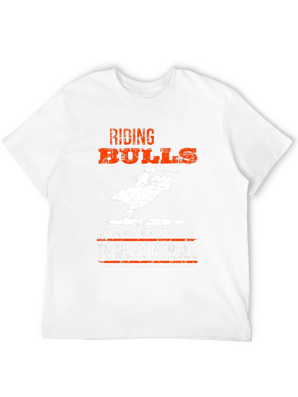 Riding Bulls to Meet Nurses Graphic T-Shirt