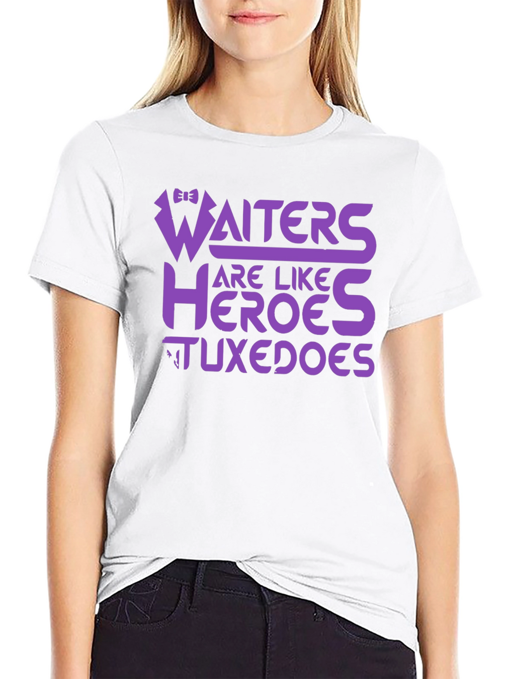 Waiters Are Like Heroes Tuxedos Graphic Tee
