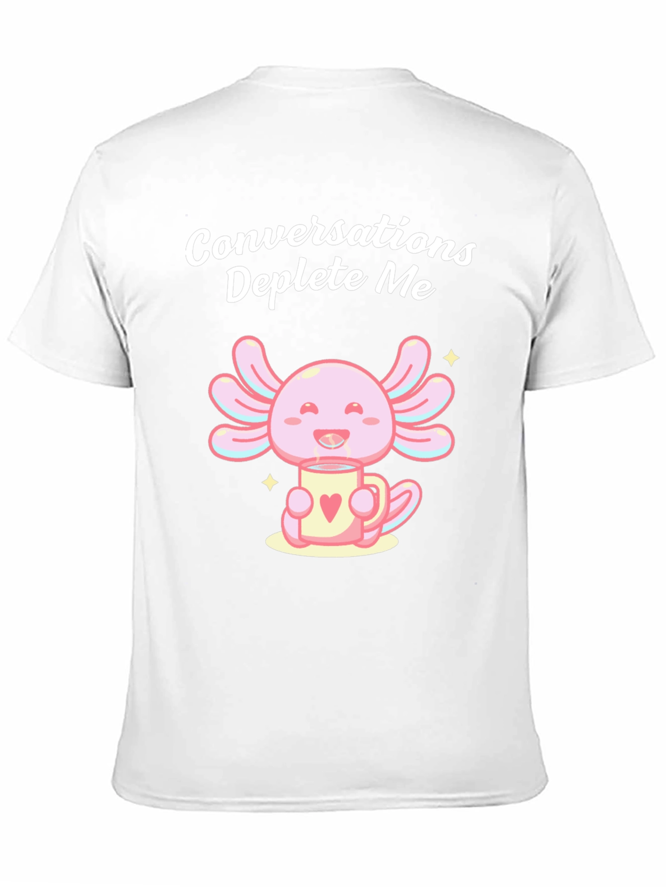 Conversations Deplete Me Axolotl T-Shirt