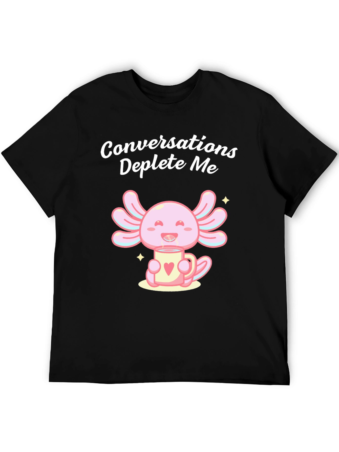 Conversations Deplete Me Axolotl T-Shirt