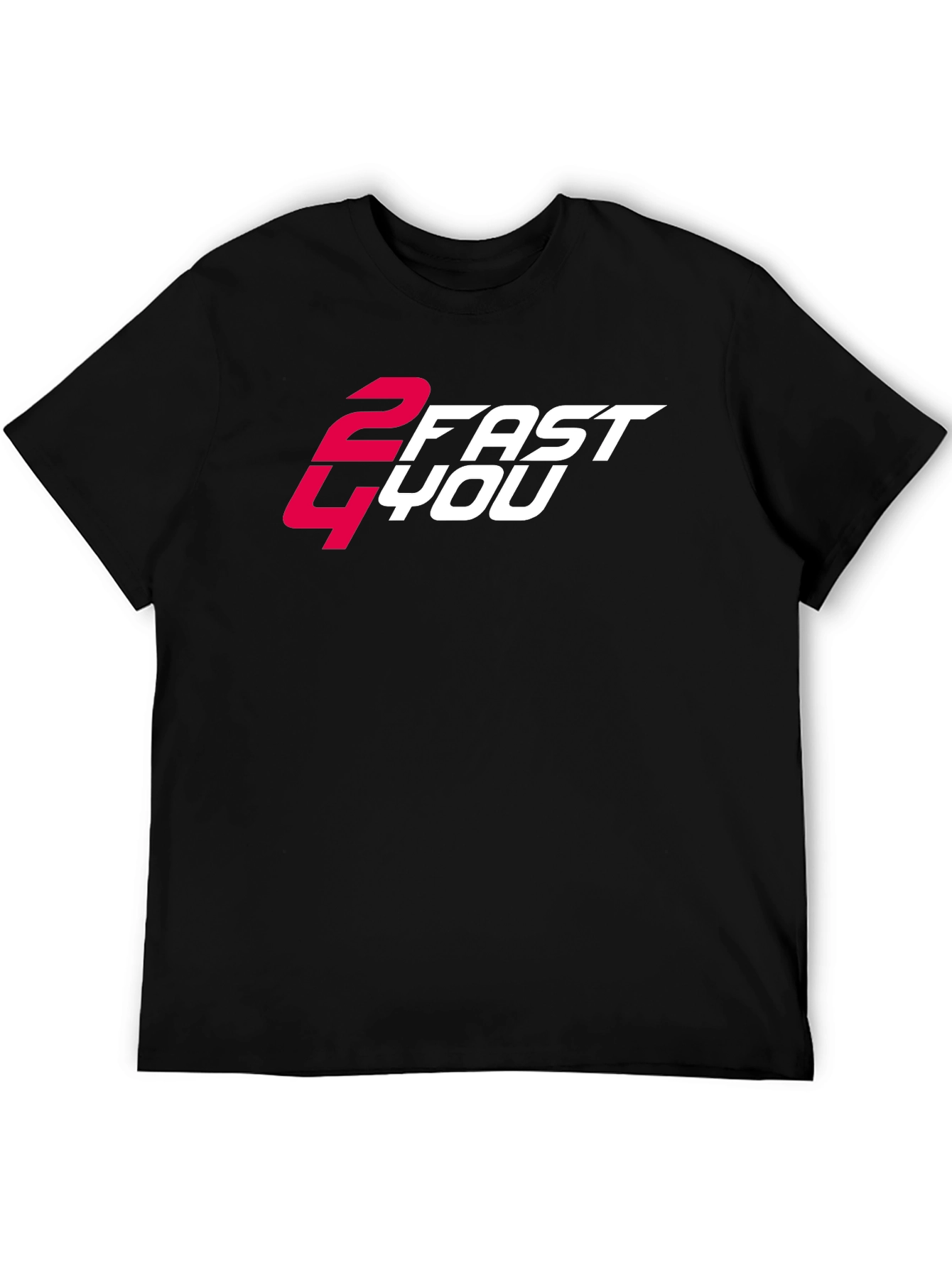 2 Fast 4 You Graphic Tee - Cool Black T-Shirt