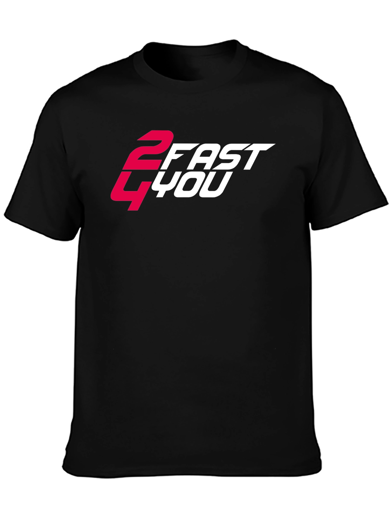 2 Fast 4 You Graphic Tee - Cool Black T-Shirt