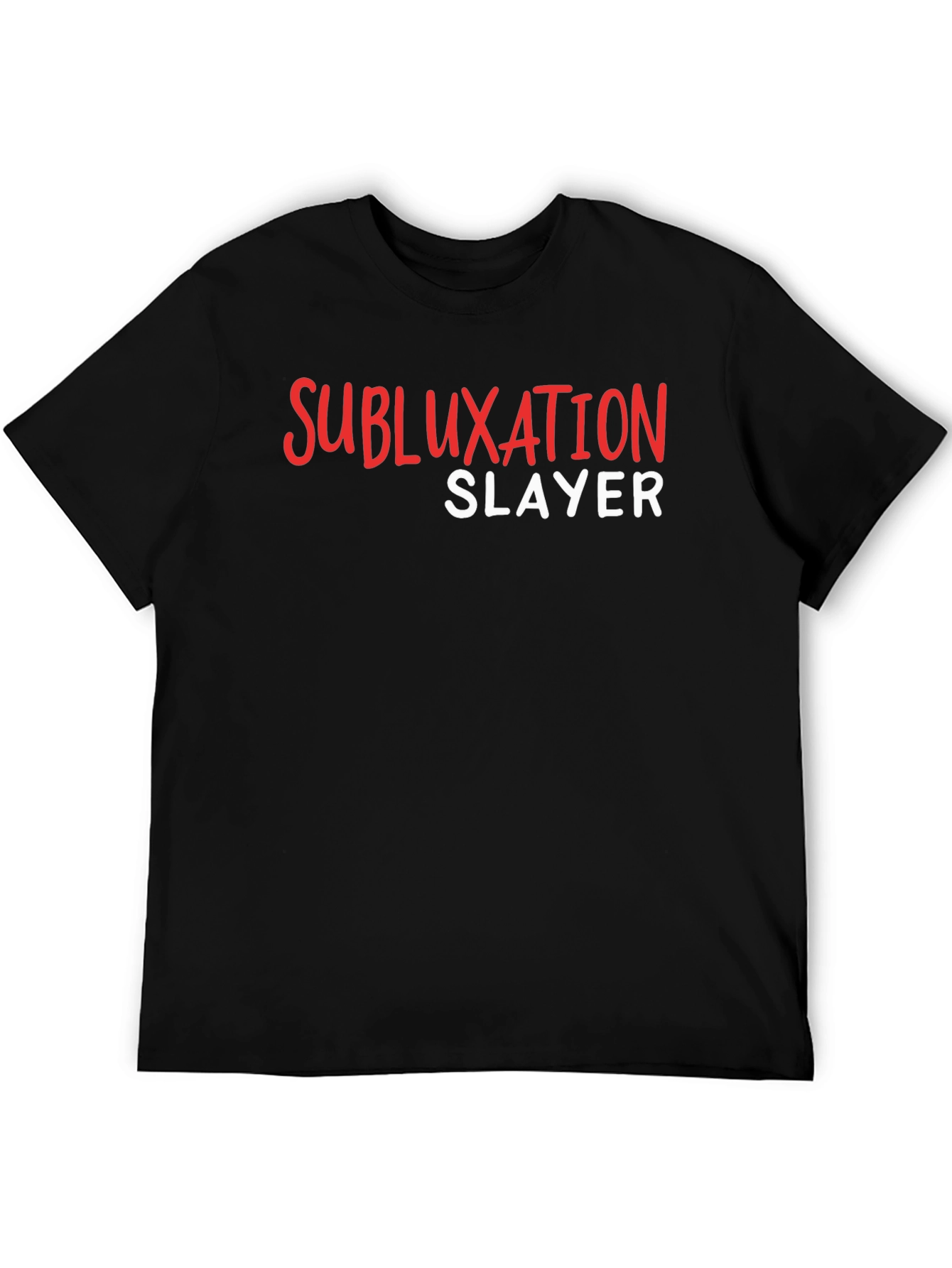 Subluxation Slayer Graphic T-Shirt