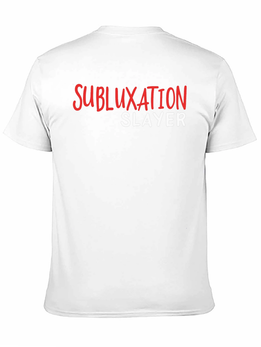 Subluxation Slayer Graphic T-Shirt