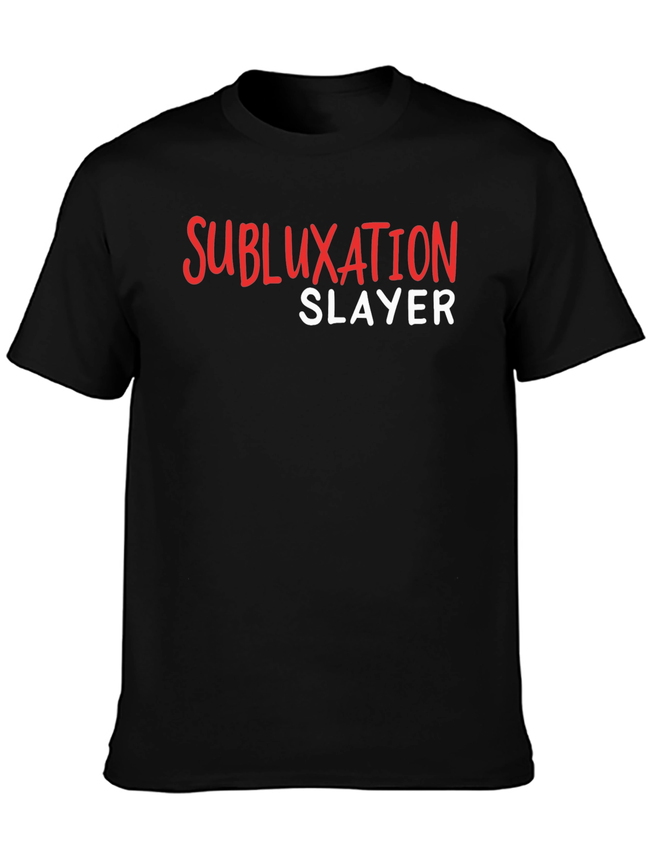 Subluxation Slayer Graphic T-Shirt