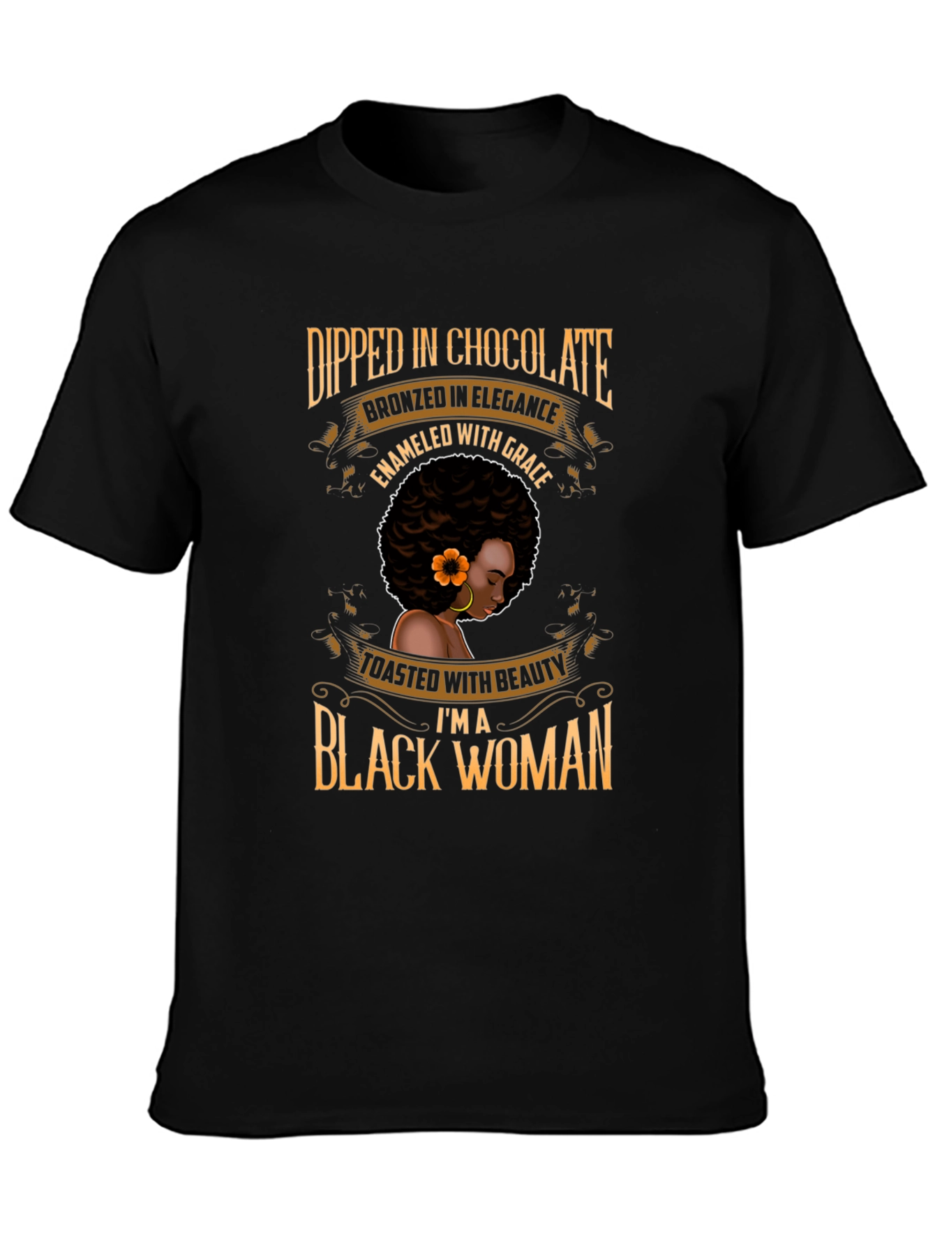 Dipped in Chocolate Black Woman T-Shirt