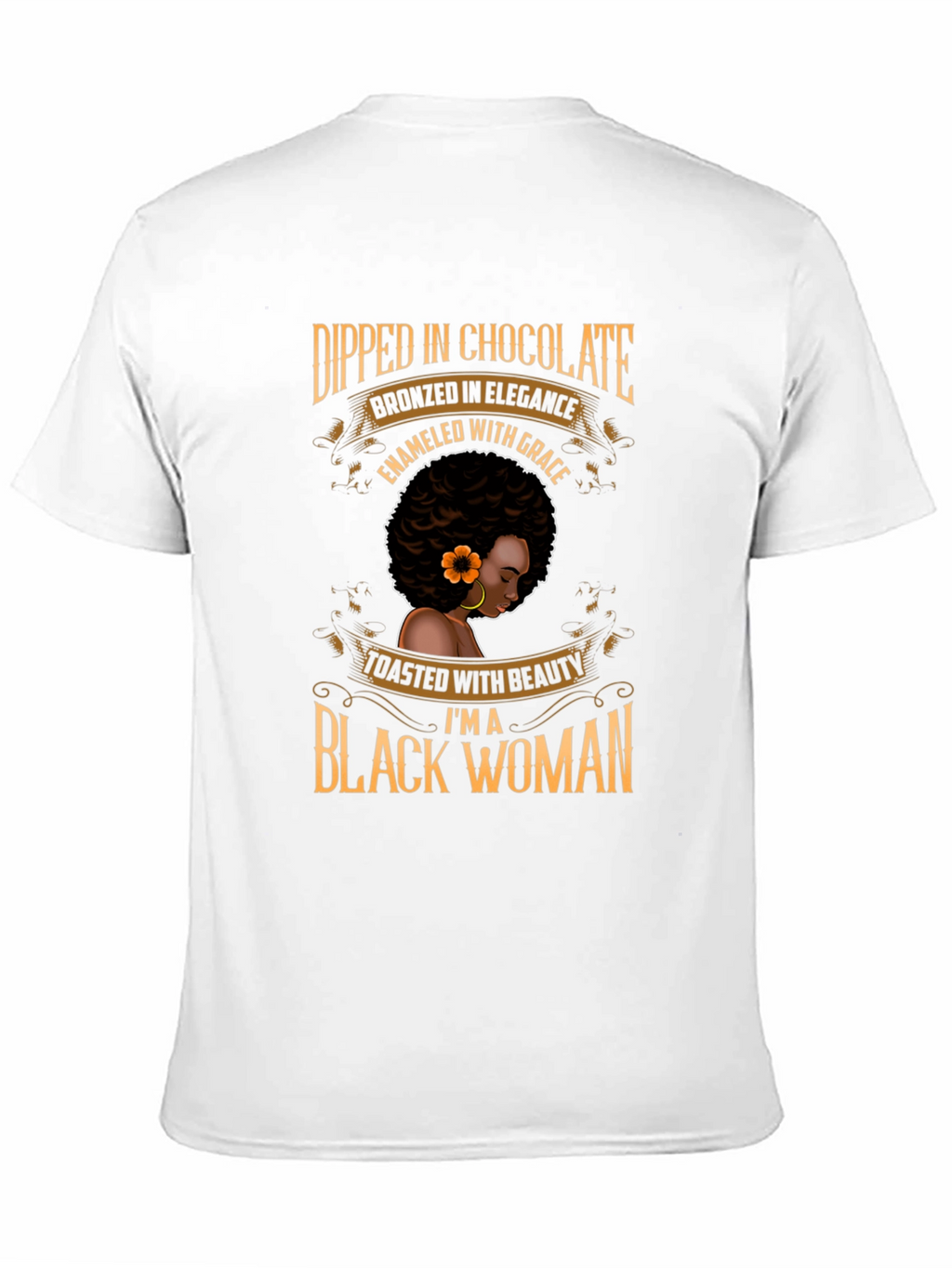 Dipped in Chocolate Black Woman T-Shirt