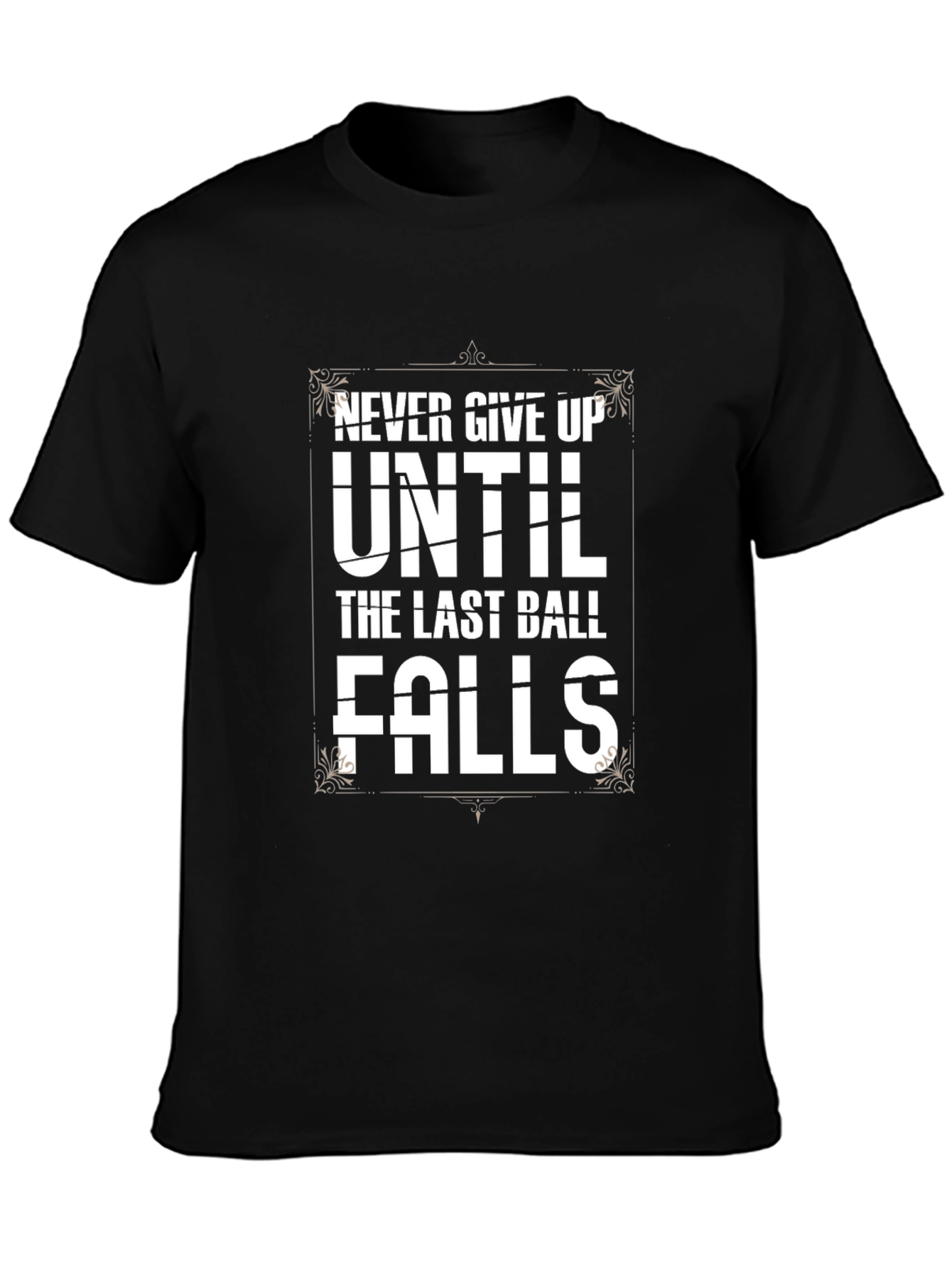 Never Give Up Mens Graphic Tee