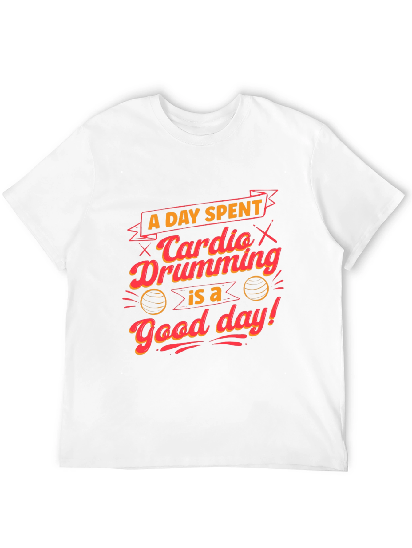 Cardio Drumming T-Shirt - Good Day Tee