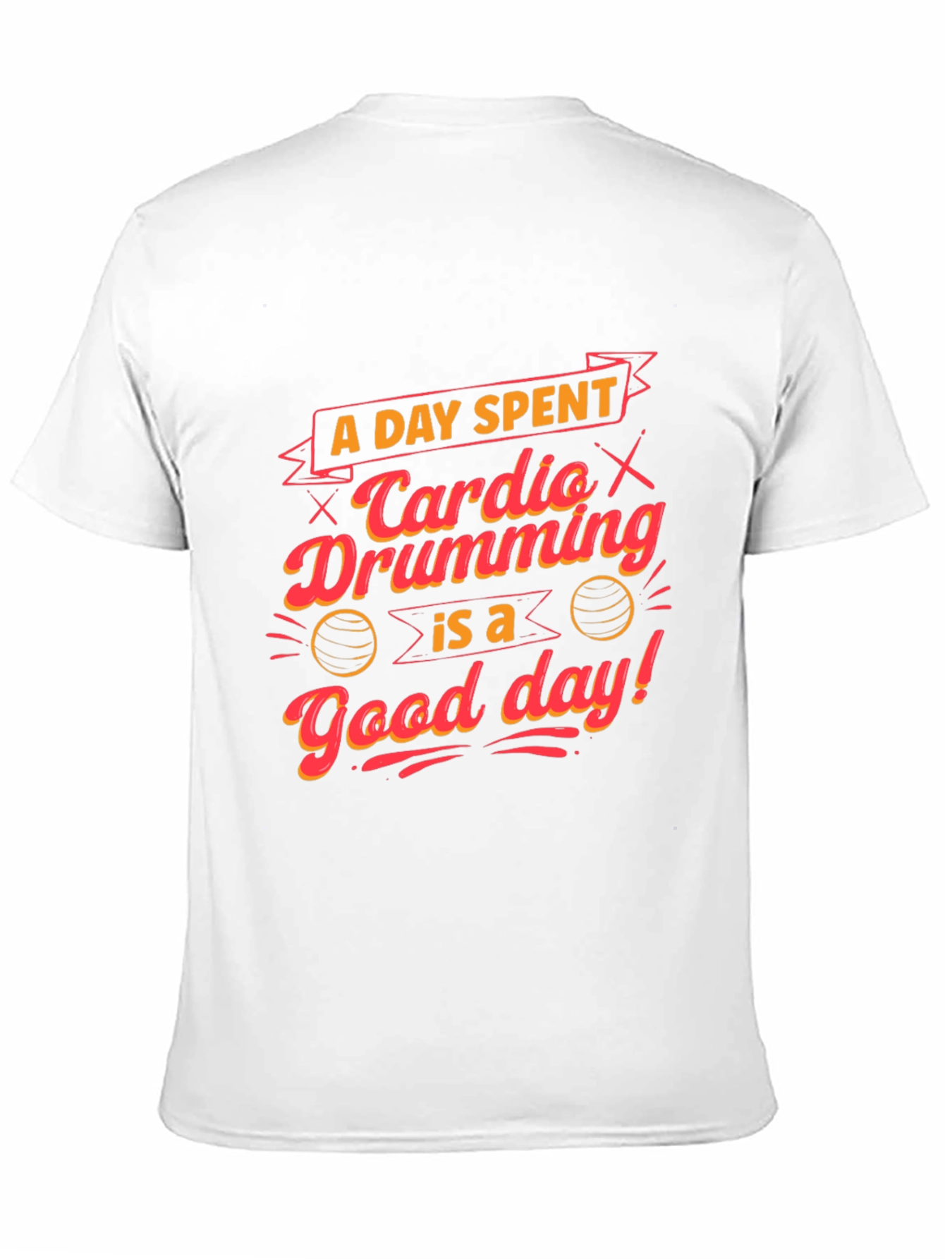 Cardio Drumming T-Shirt - Good Day Tee