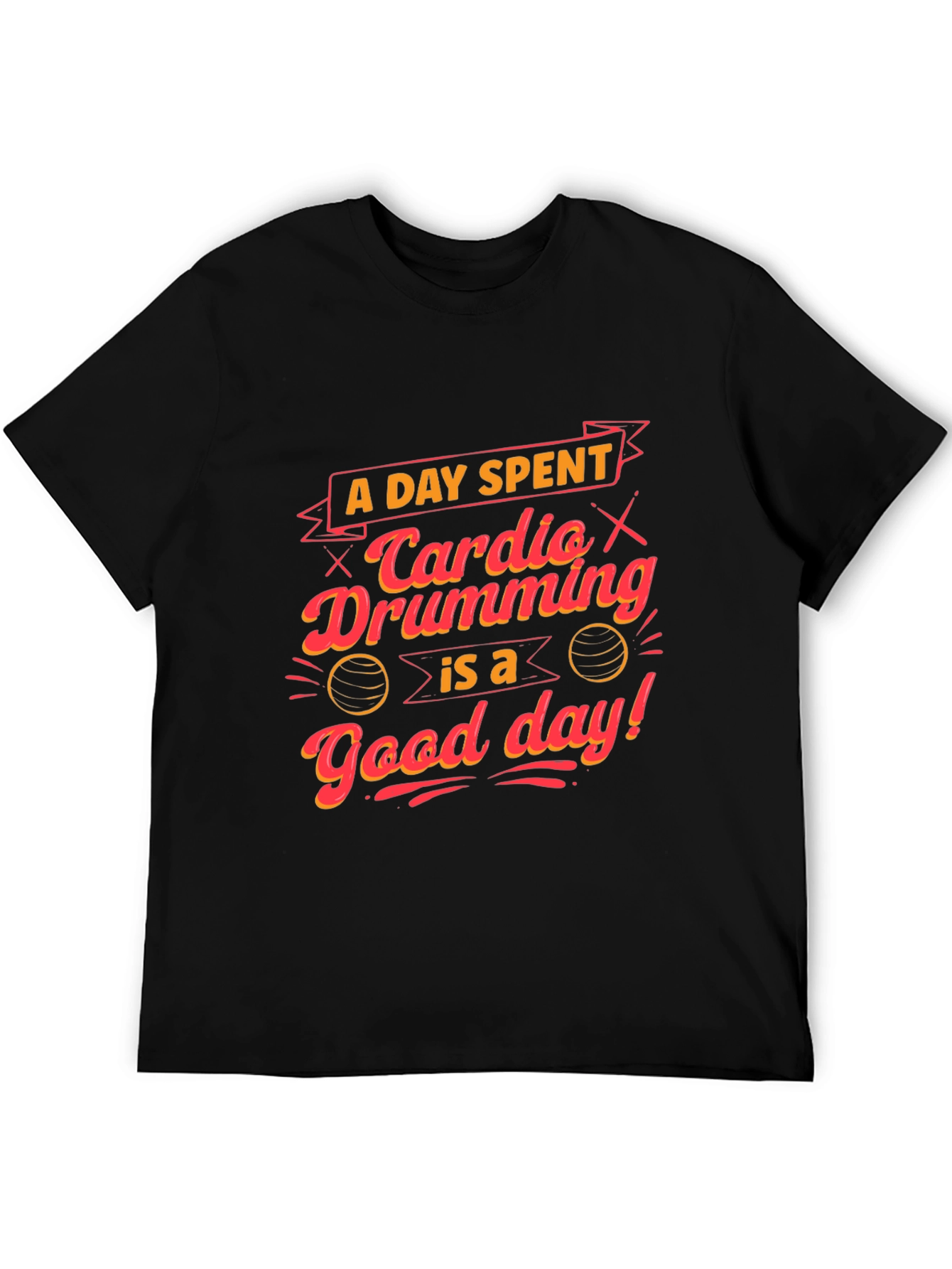 Cardio Drumming T-Shirt - Good Day Tee