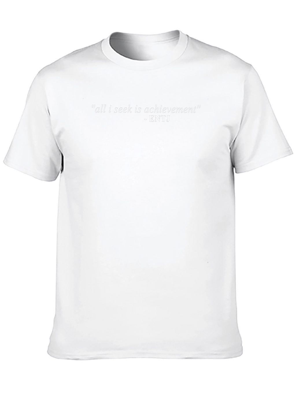 Achievement T-Shirt - ENTJ Personality Tee