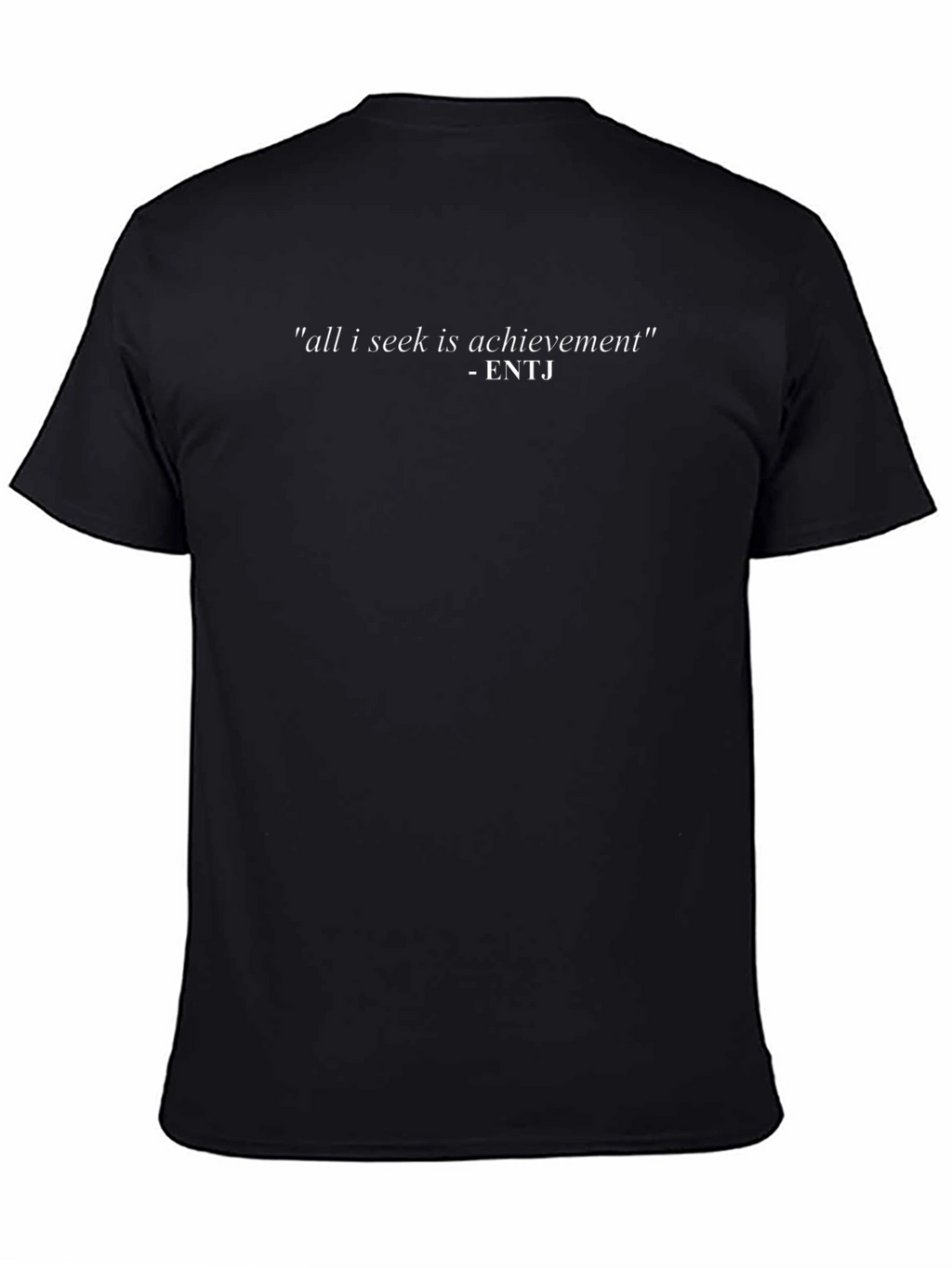 Achievement T-Shirt - ENTJ Personality Tee